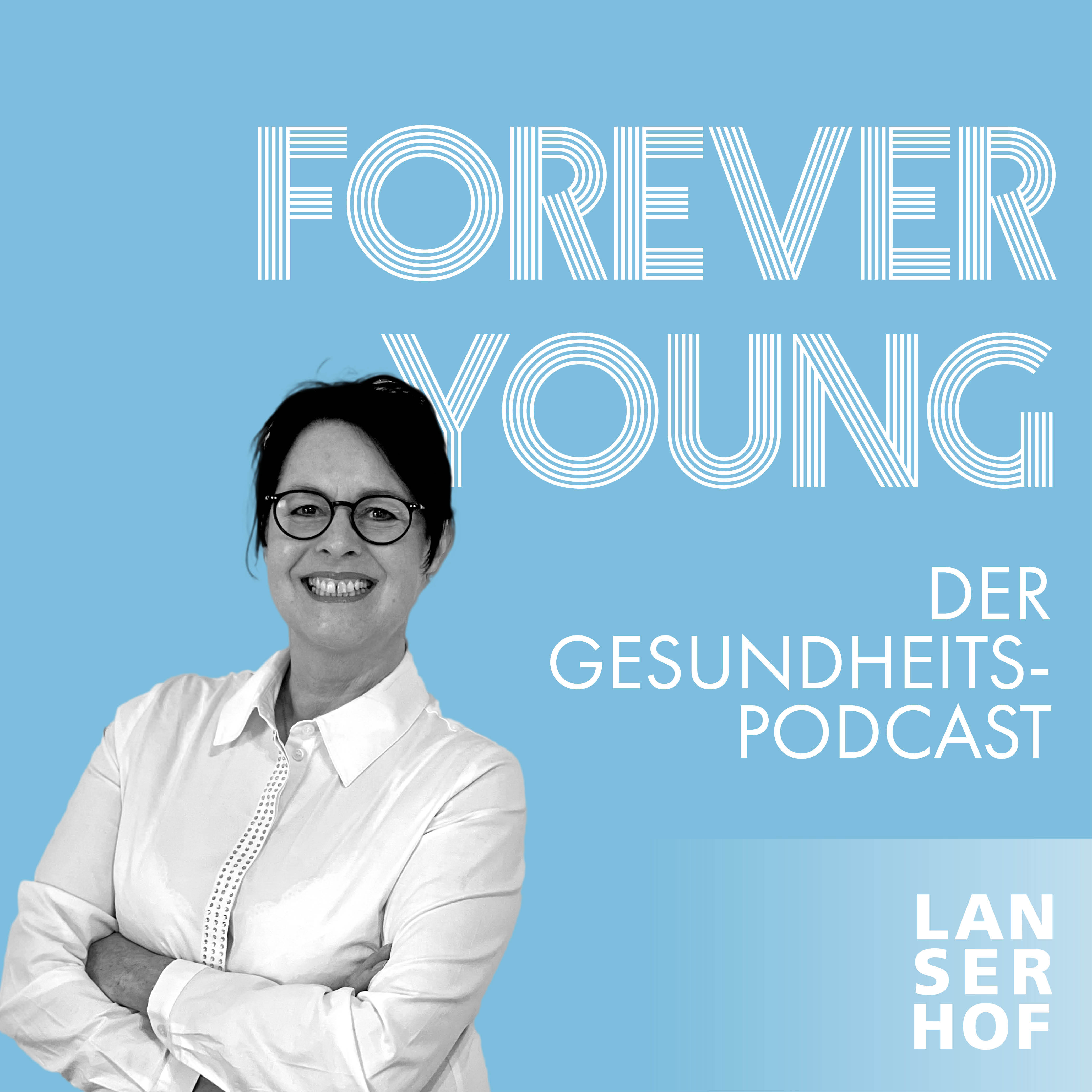 Forever Young - Der Longevity-Podcast