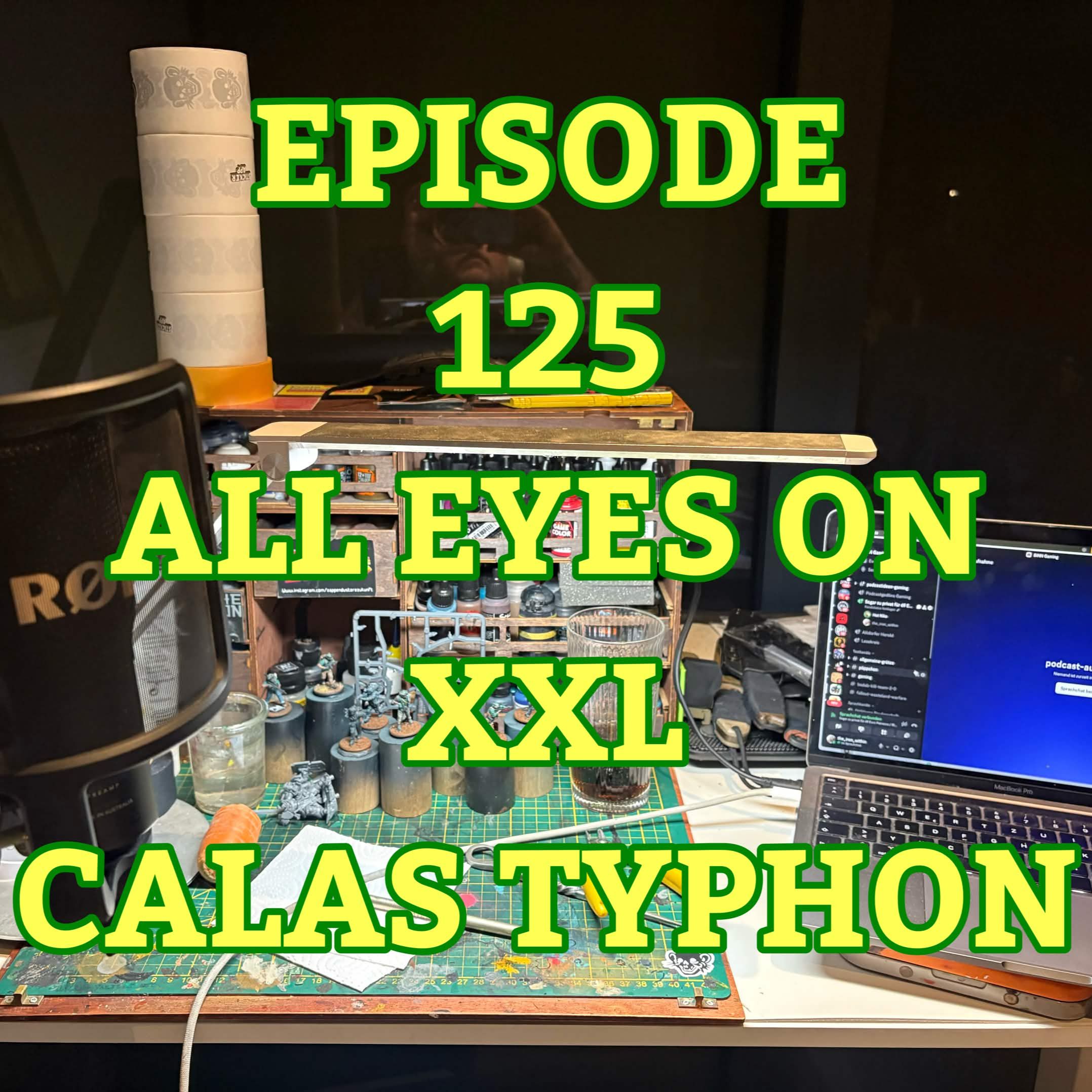 Episode 125 - All Eyes on XXL: Calas Typhon episode artwork