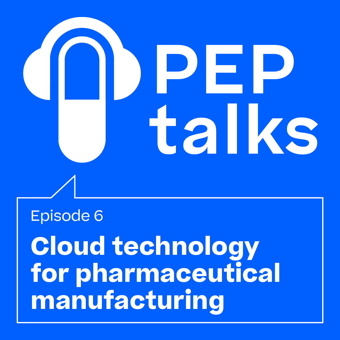 PEP talks - Pharmaceutical Expert Podcast