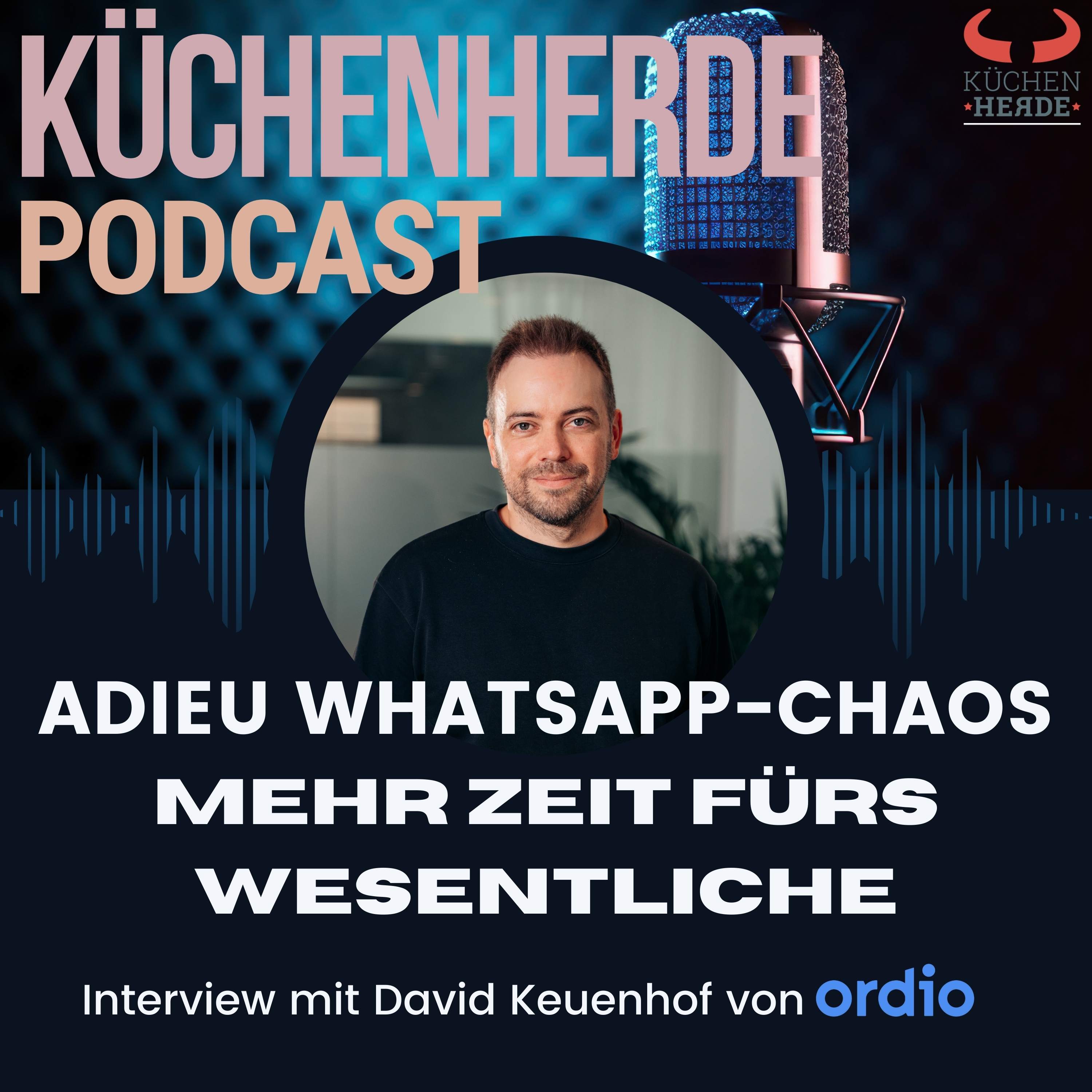 Adieu WhatsApp-Chaos, mehr Zeit fürs Wesentliche | Interview mit David Keuenhof