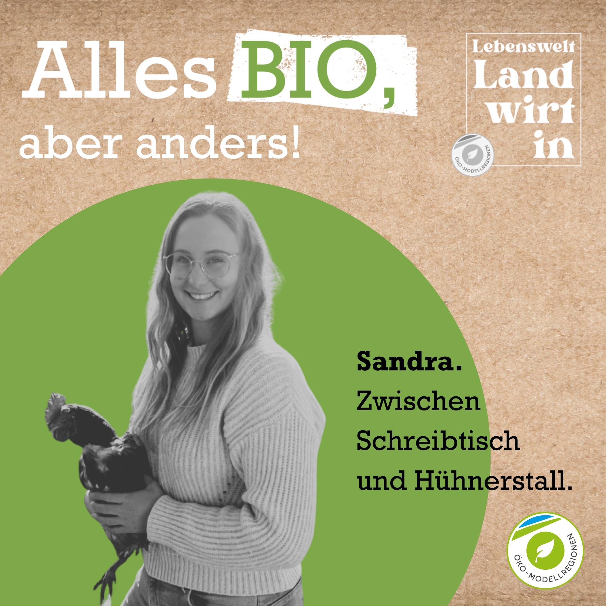 Alles BIO, aber anders: Sandra. Zwischen Schreibtisch und Hühnerstall.