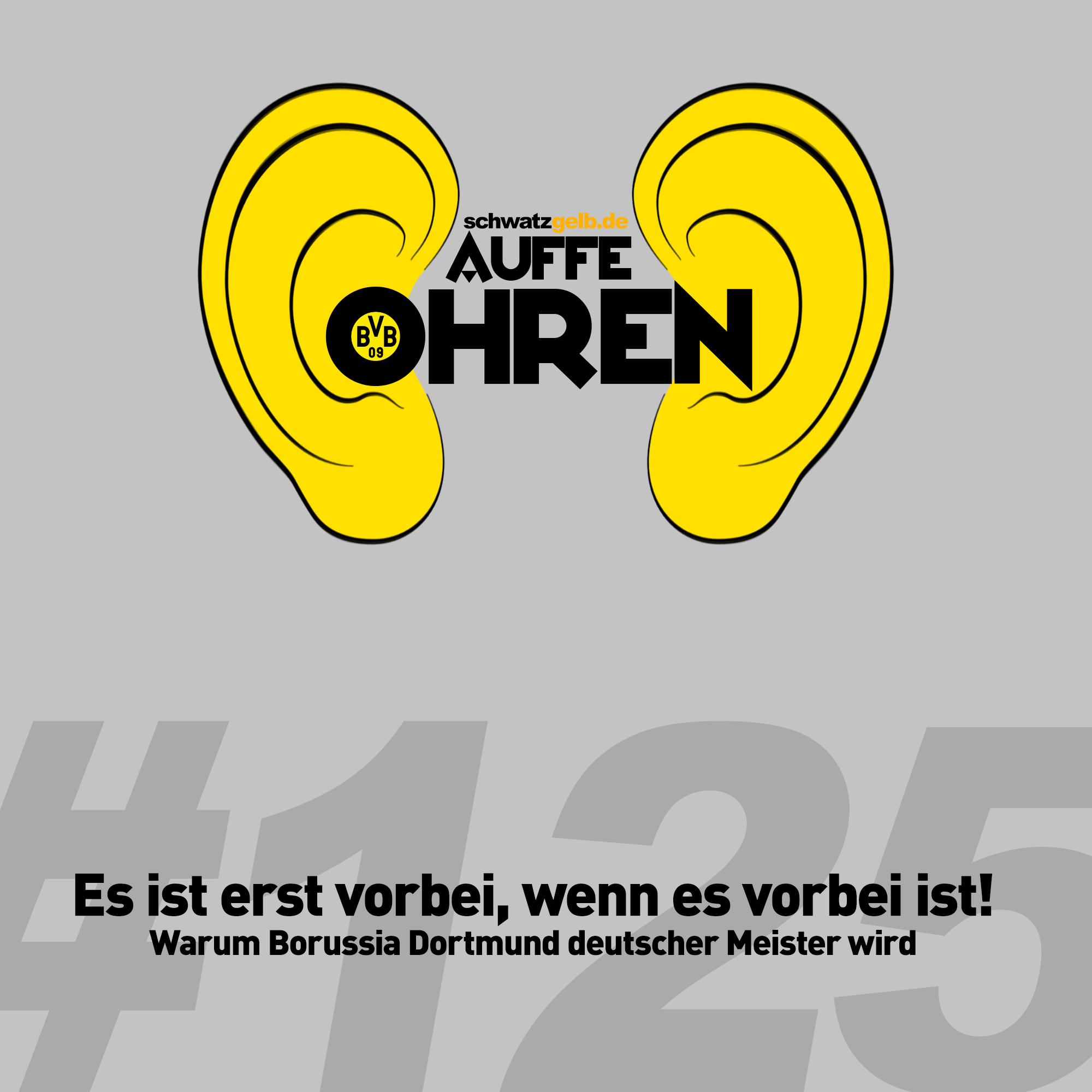 Auffe Ohren #125: Es ist erst vorbei, wenn es vorbei ist!