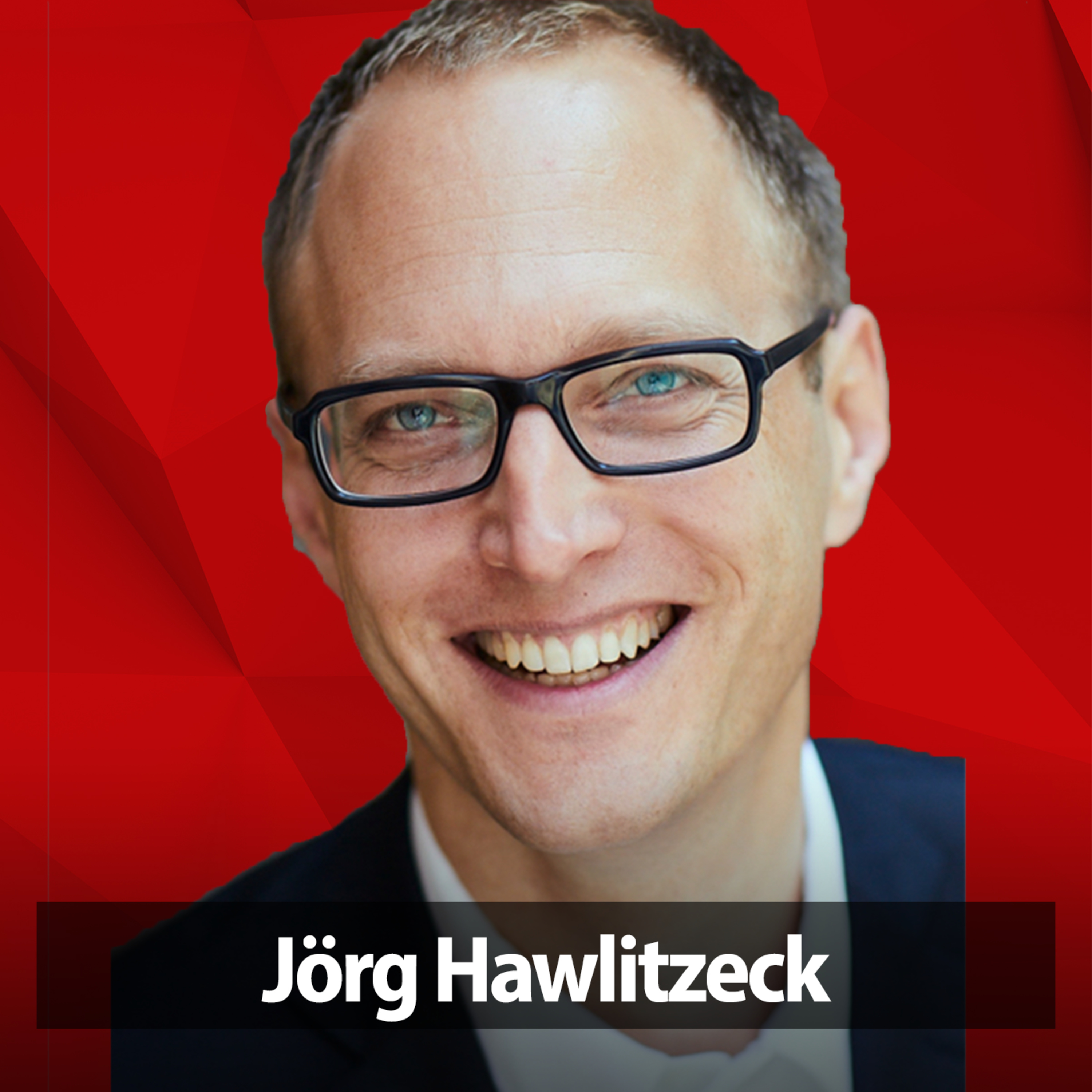 Zukunfts MINDSET - trotz Krise lösungsorientiert Denken und Handeln | Jörg Hawlitzeck episode artwork