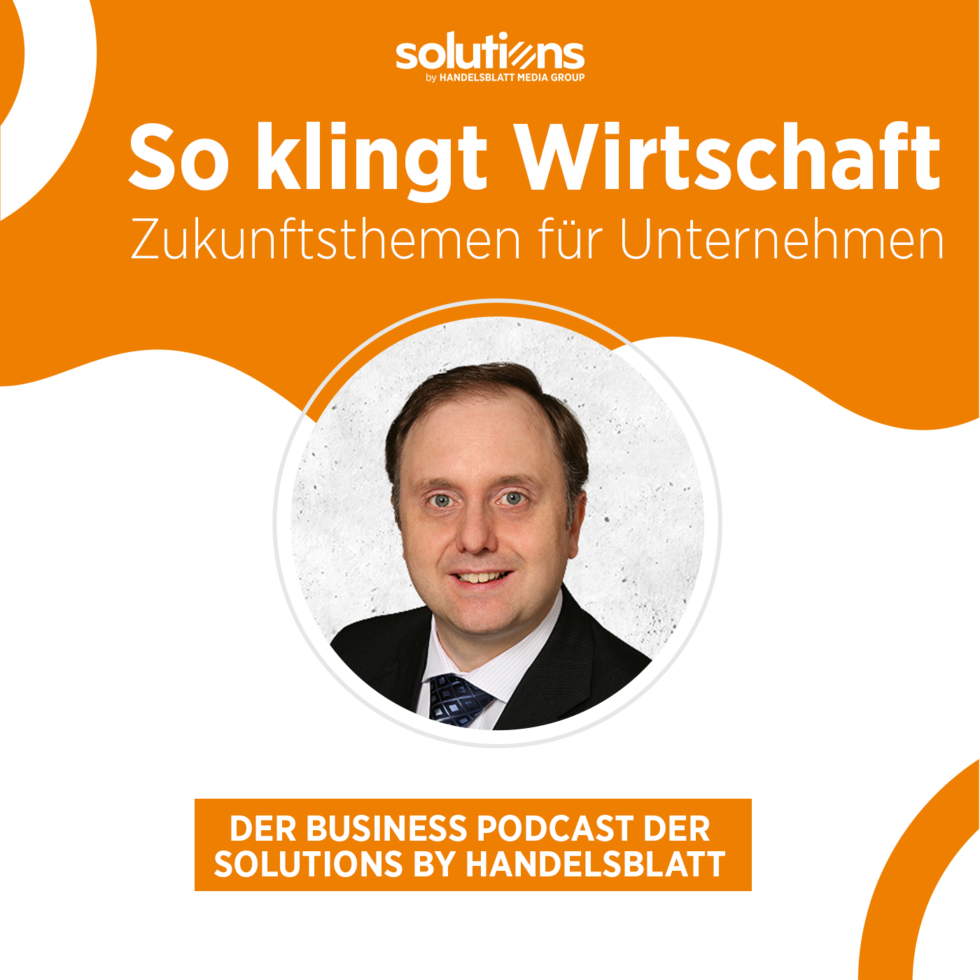 So klingt Wirtschaft – Zukunftsthemen für Unternehmen