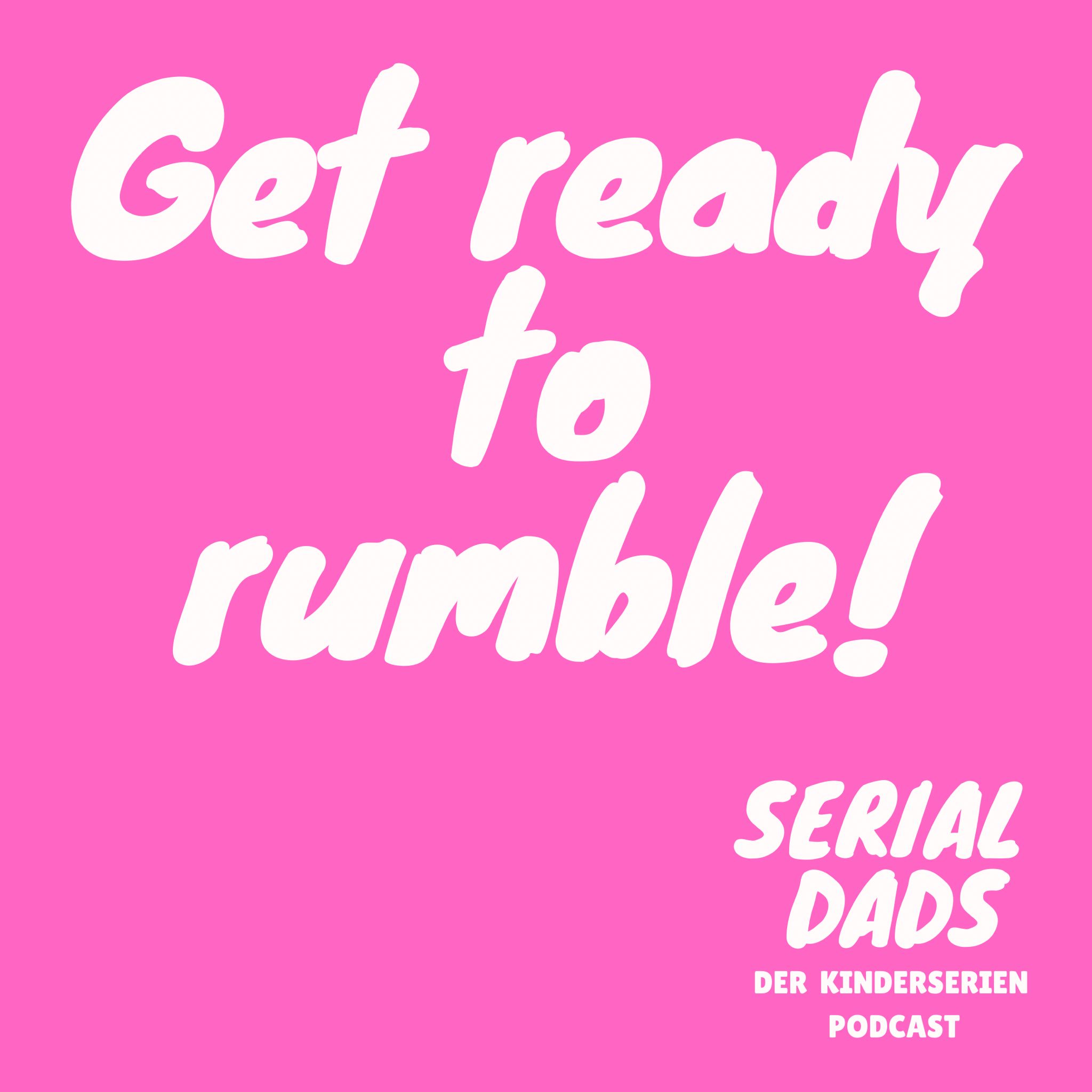 Serial Dads – Der Kinderserien Podcast