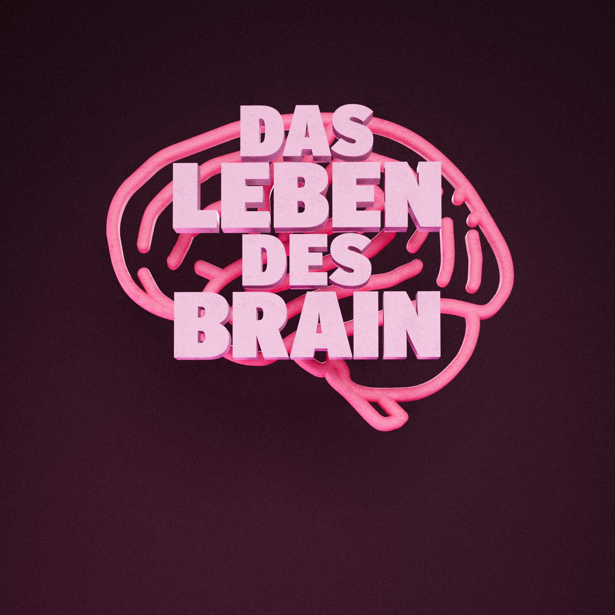Das Leben des Brain