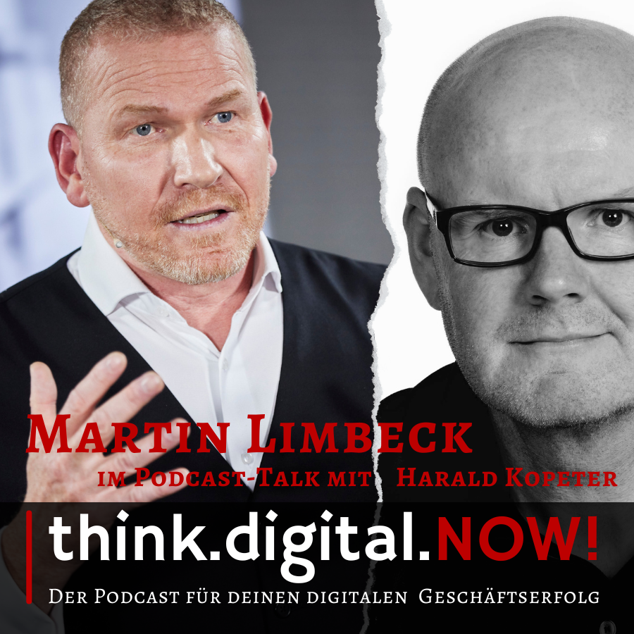 think.digital.NOW! - Der Podcast für deinen digitalen Geschäftserfolg