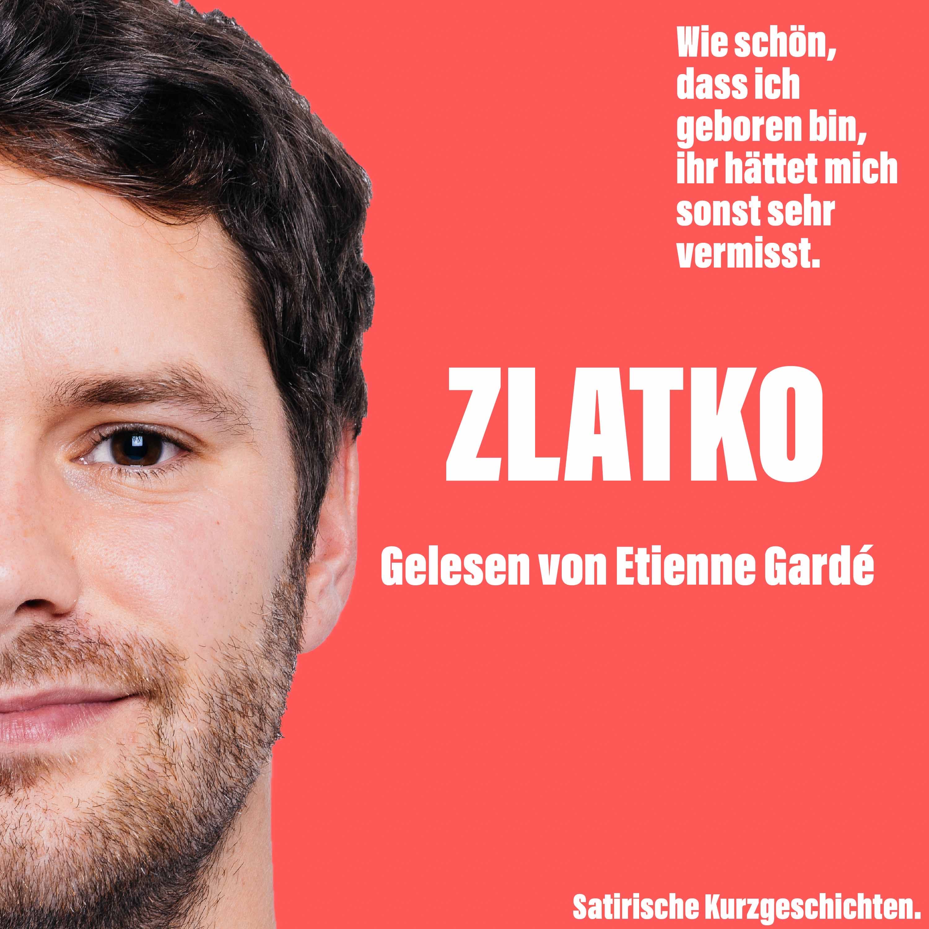 Wie schön, dass ich geboren bin, ihr hättet mich sonst sehr vermisst.