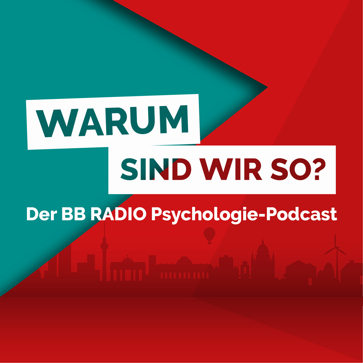 "Warum sind wir so?" - der BB RADIO Psychologie-Podcast