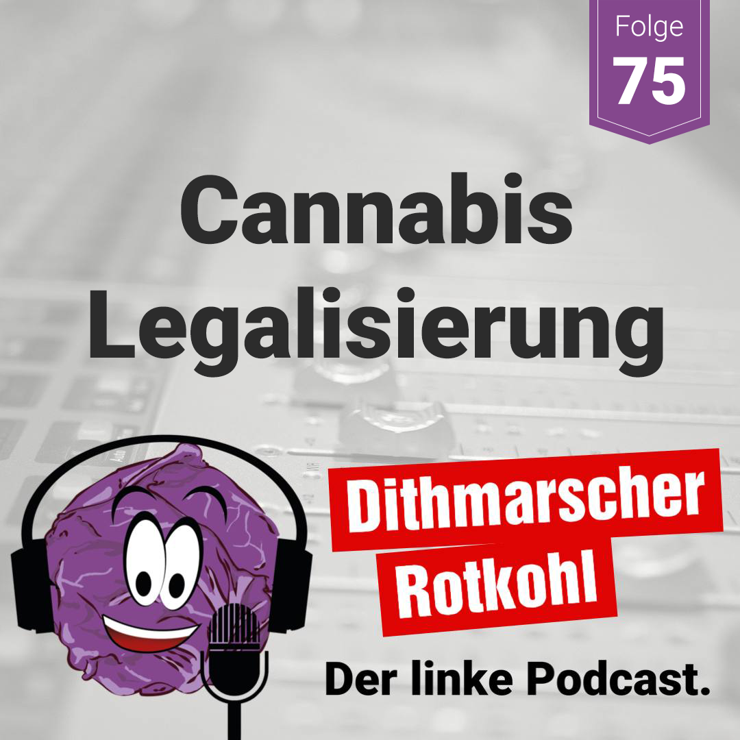 Cannabis Legalisierung