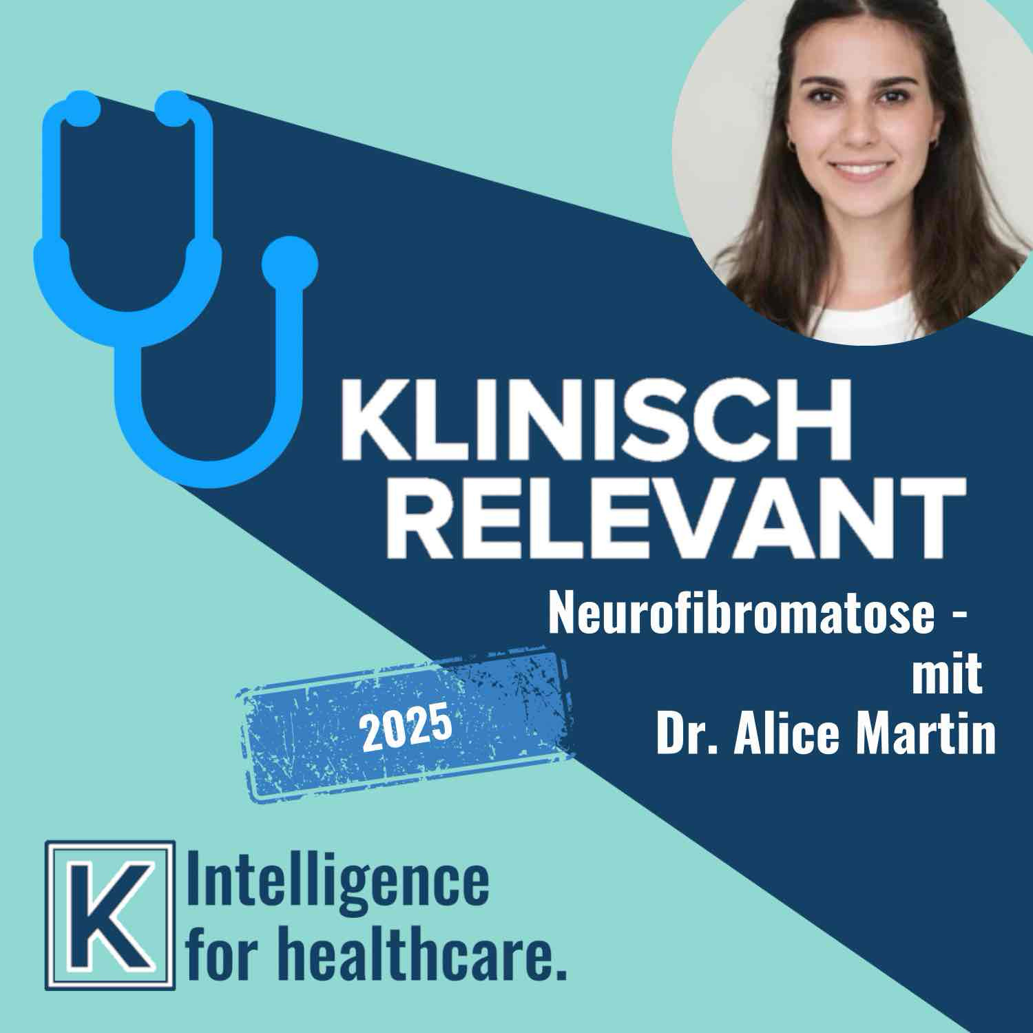 Neurofibromatose (Morbus Recklinghausen) - mit Dr. Alice Martin