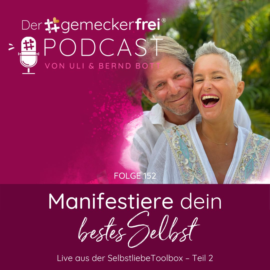 152 Manifestiere dein bestes Selbst – Teil 2