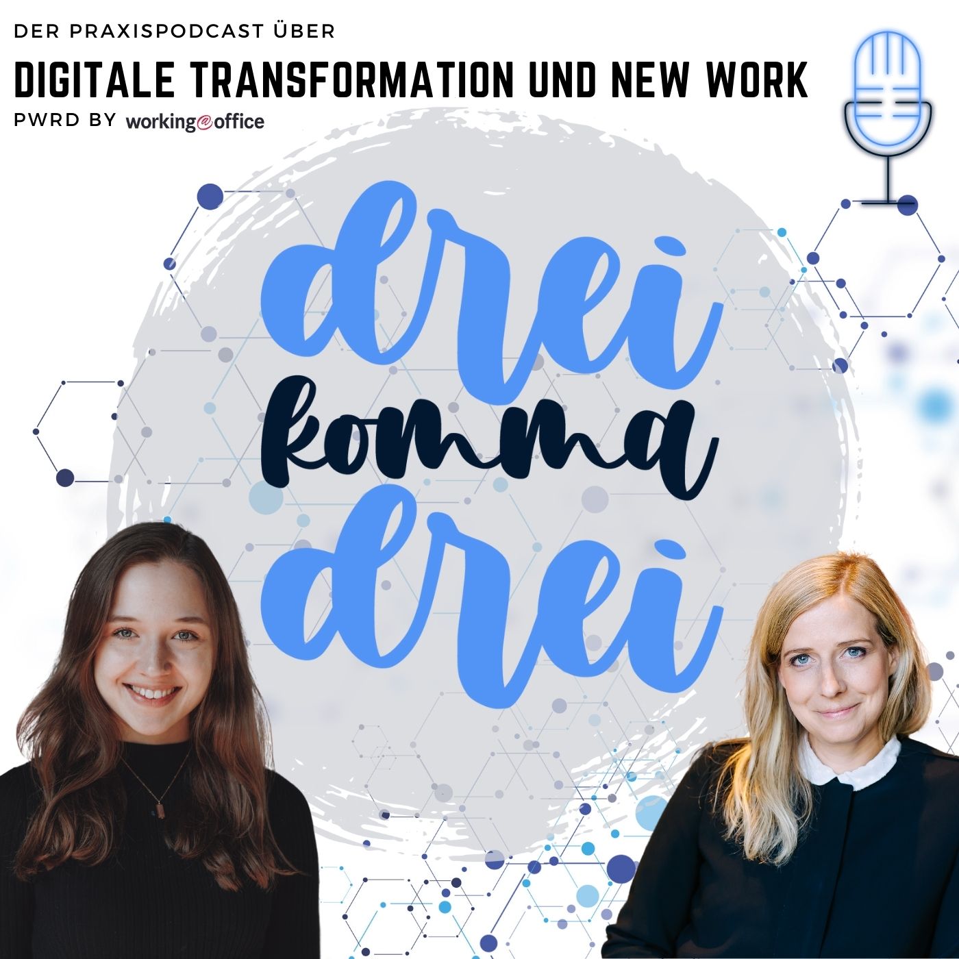dreikommadrei - der Praxispodcast zu digitaler Transformation und New Work