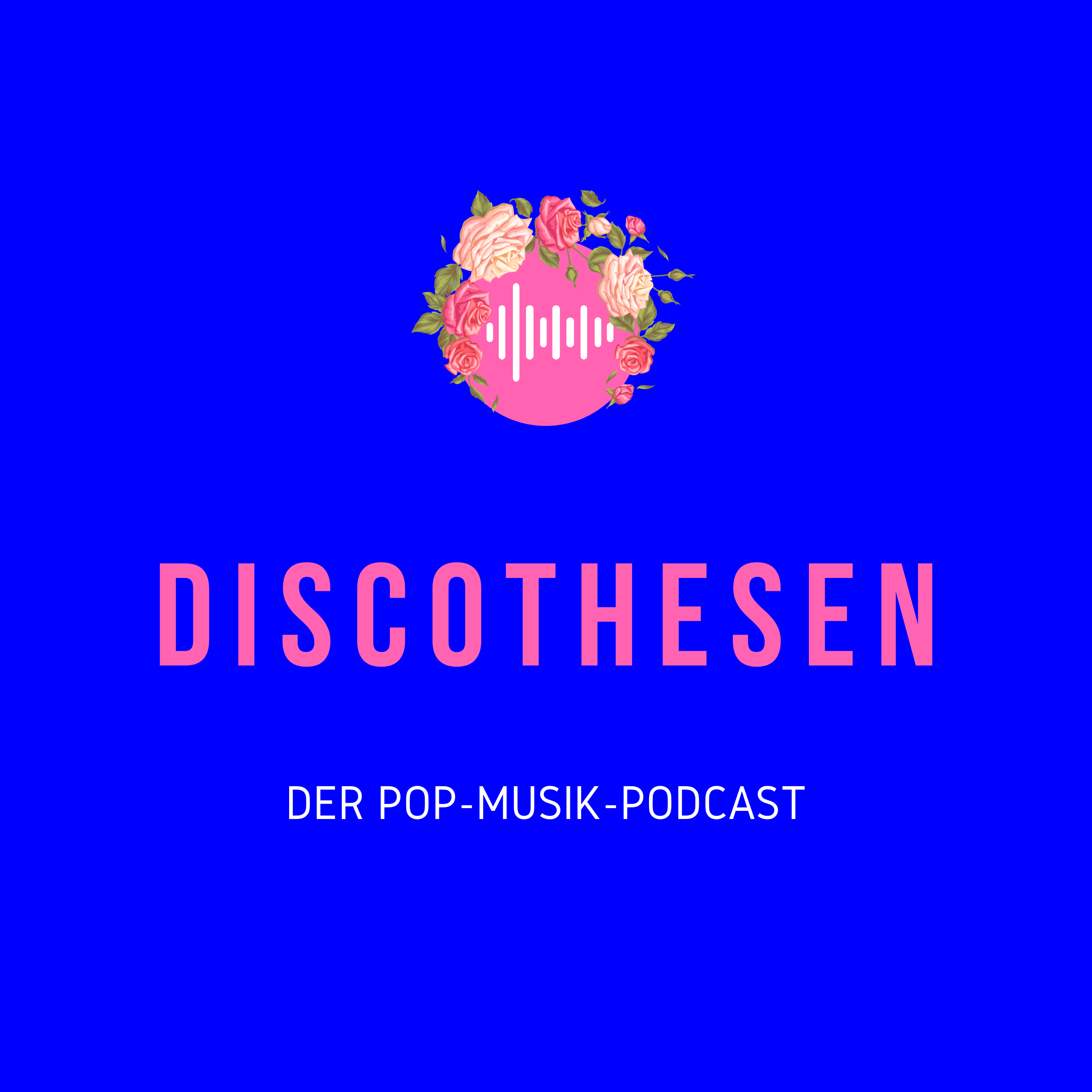 Discothesen – Der Pop-Musik-Podcast