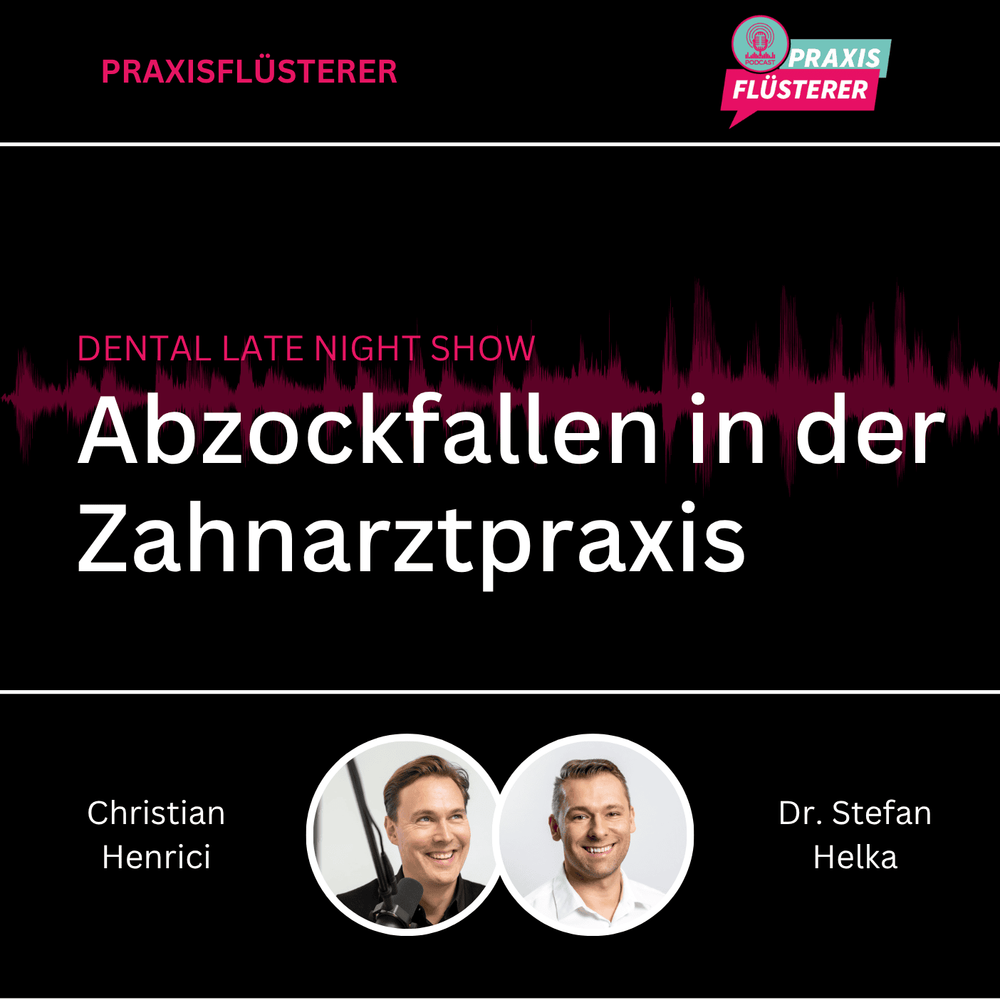 #225: DLNS | Abzockfallen in der Zahnarztpraxis