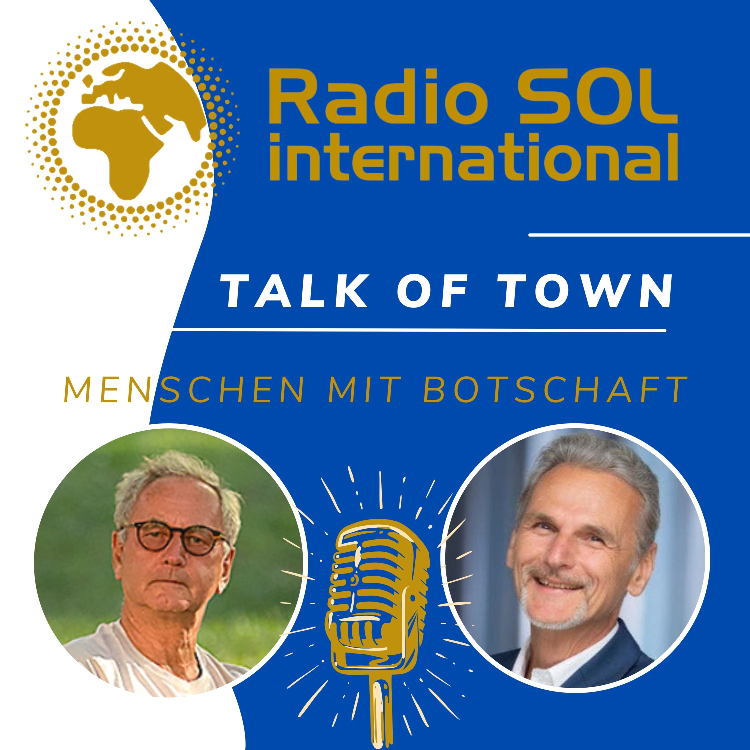 Radio SOL Talk of Town - Menschen mit Botschaft