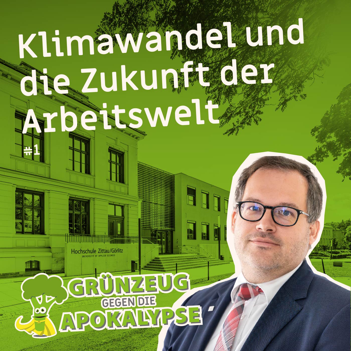 Grünzeug gegen die Apokalypse - Der Klimapodcast der Hochschule Zittau/Görlitz