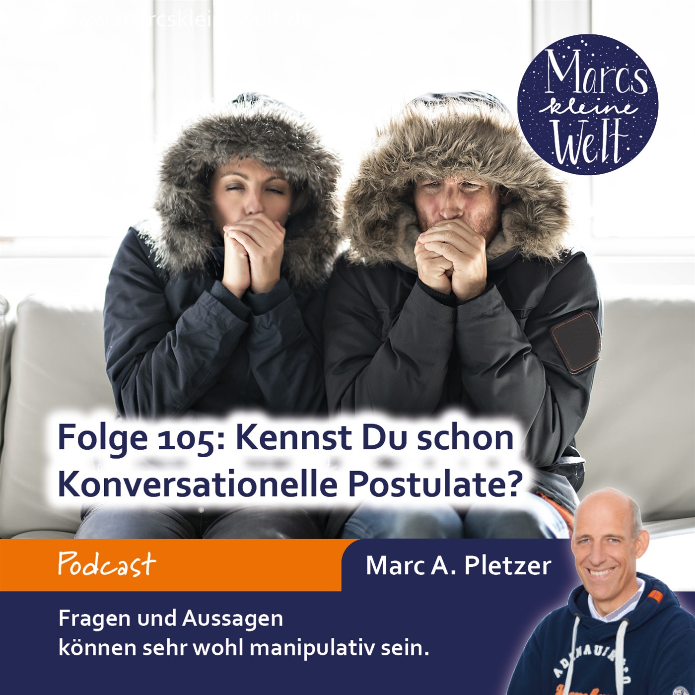 Marcs kleine Welt - der NLP-Podcast von und mit Marc A. Pletzer
