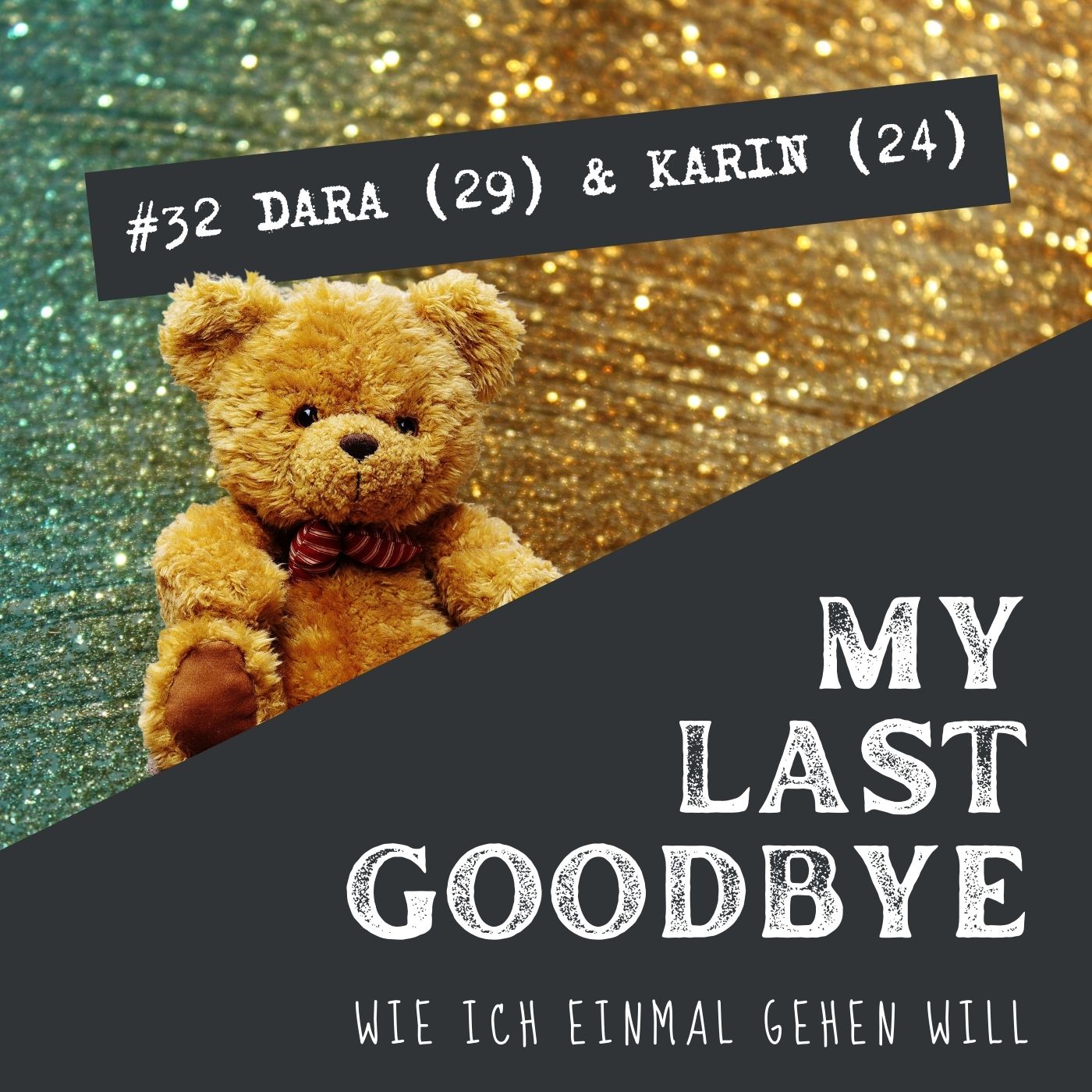 MY LAST GOODBYE