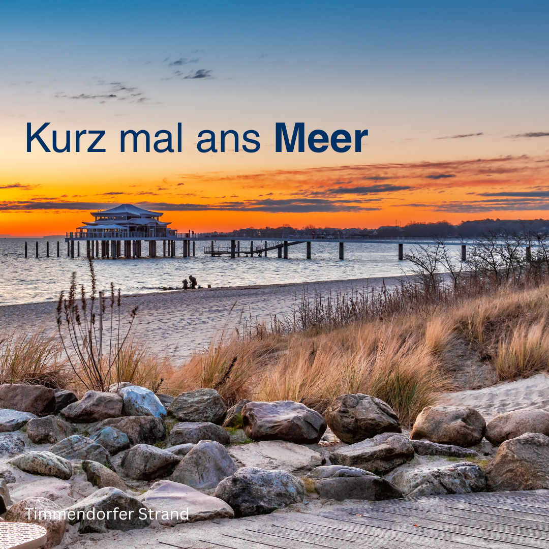 Kurz mal ans Meer: Timmendorfer Strand und Niendorf/Ostsee