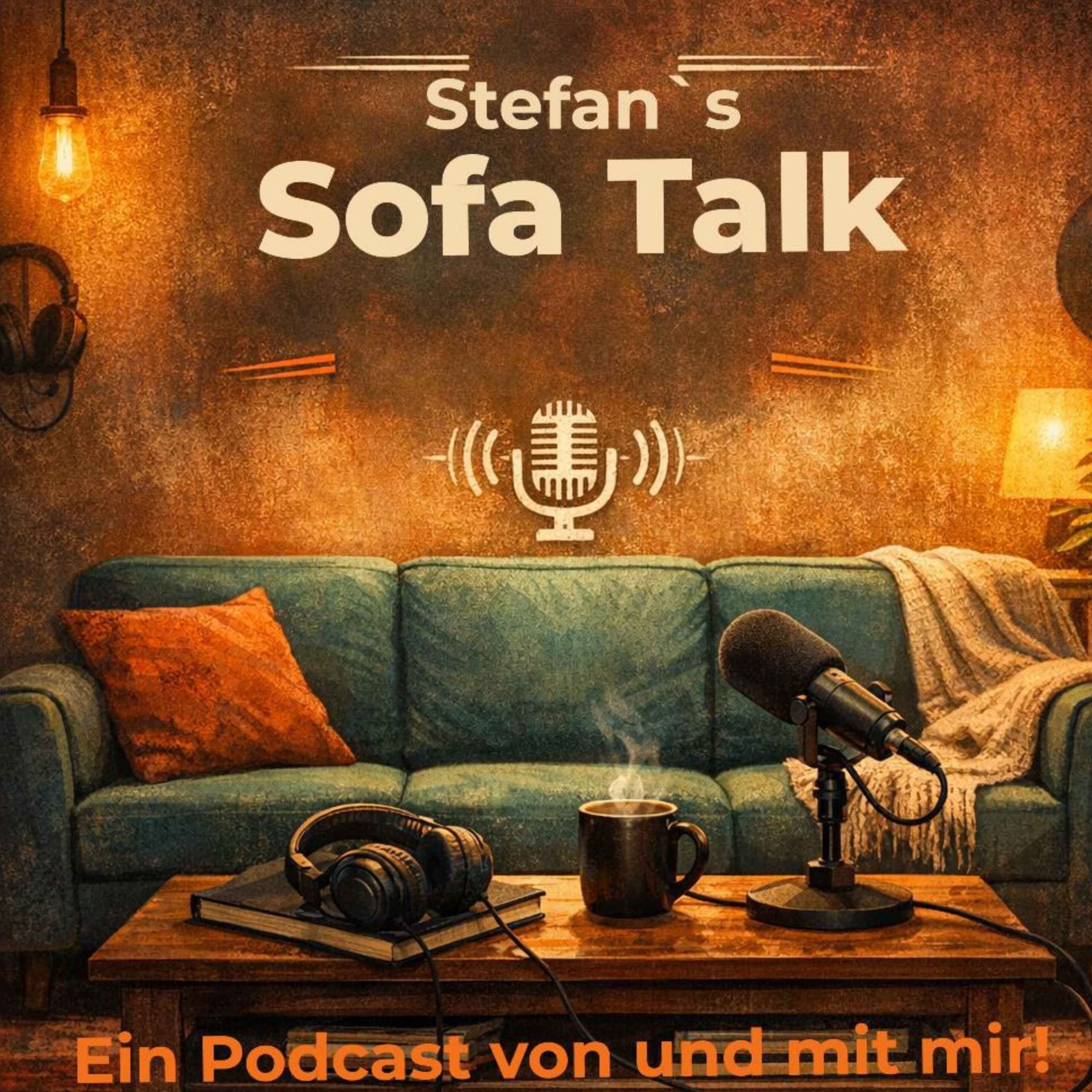 Stefan`s Sofa-Talk