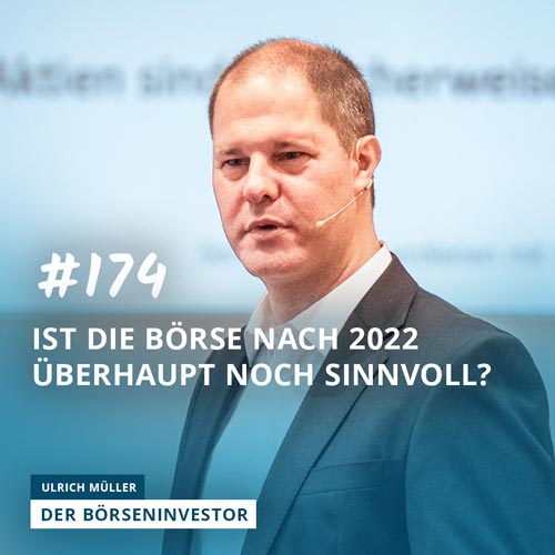 #174 Ist die Börse nach 2022 überhaupt noch sinnvoll? episode artwork