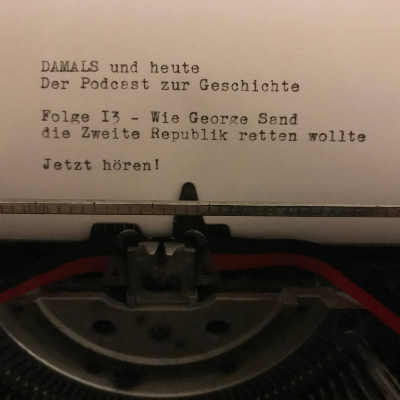 Folge 13 - Wie George Sand die Zweite Republik retten wollte