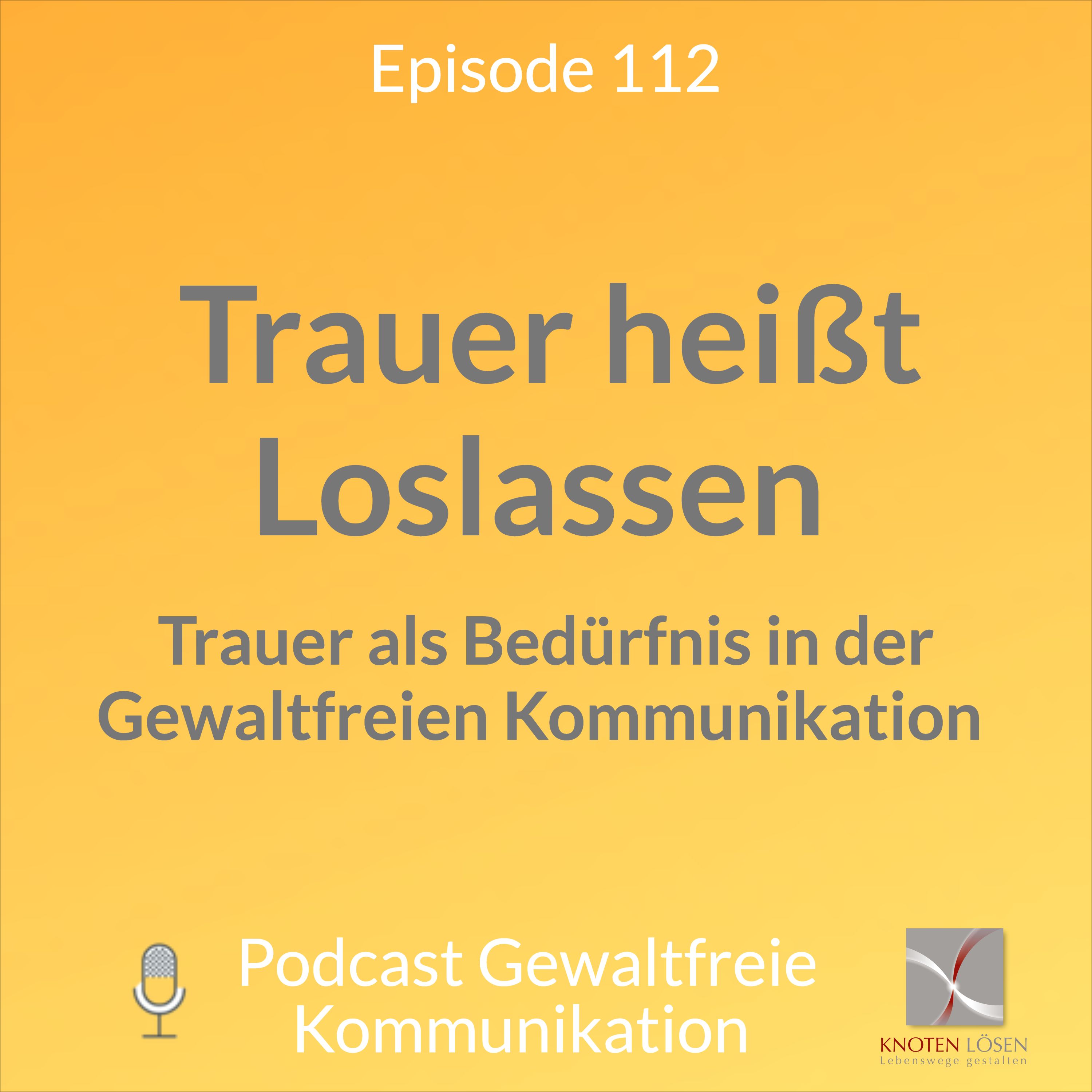 Neue Gewaltfreie Kommunikation - Freiheit, Eigenverantwortung & Entwicklung