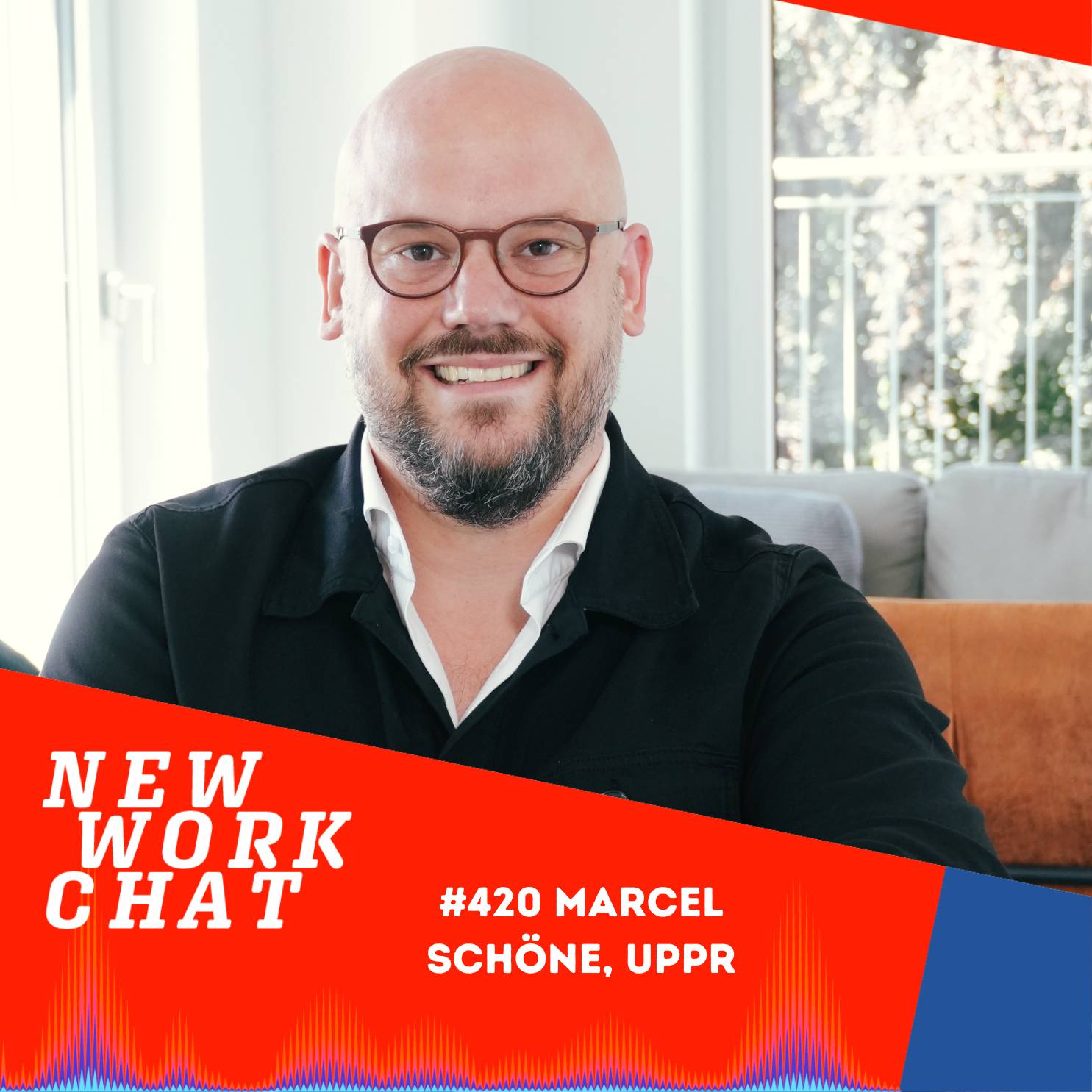 #420 Marcel Schöne, Managing Director uppr: Fernab der Cities. Nah an den Menschen. Eine Agentur mit Raum zur Entfaltung episode artwork
