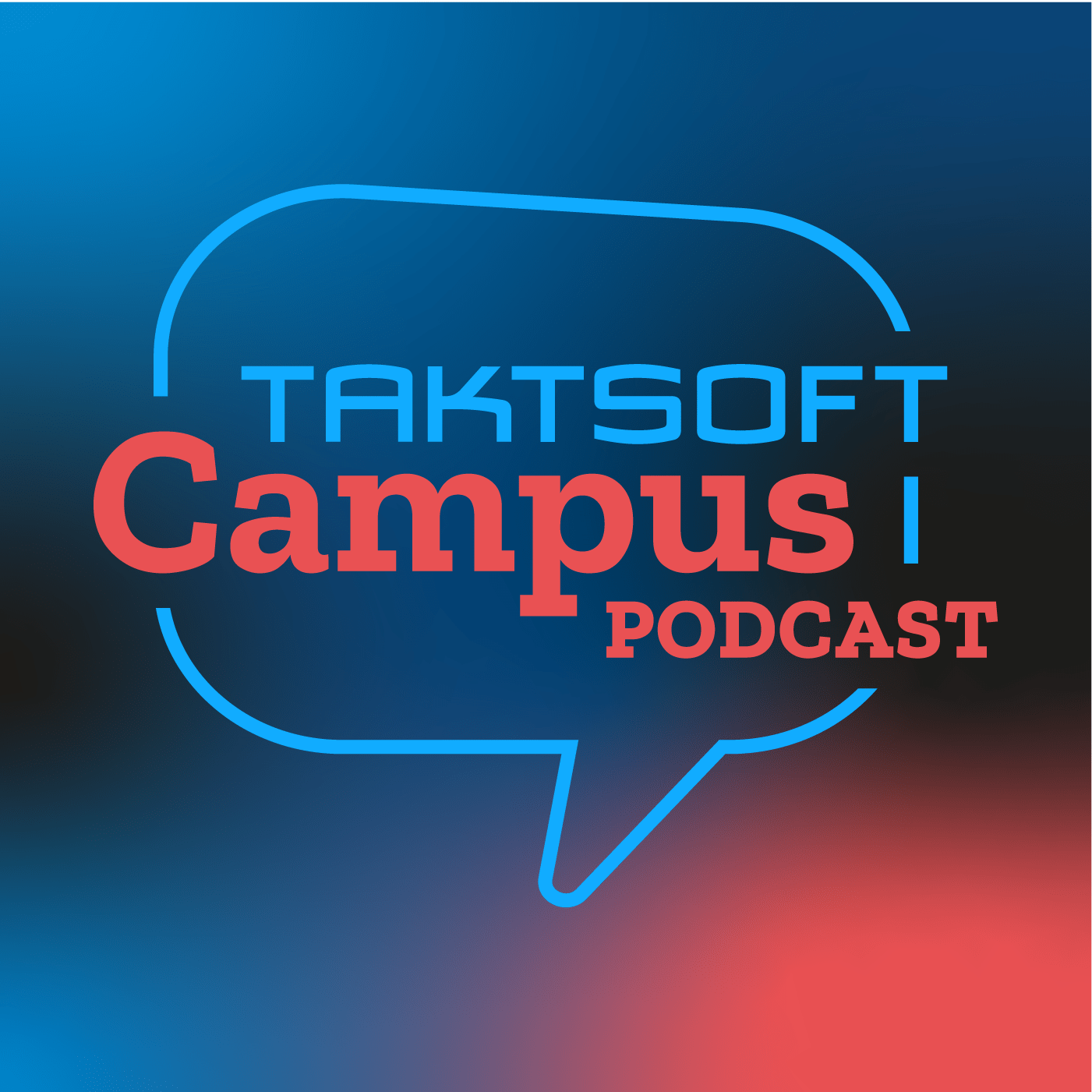 Taktsoft Campus Podcast