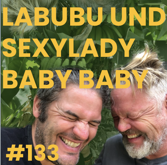 #133 Labubu und Sexy Lady Baby Baby episode artwork