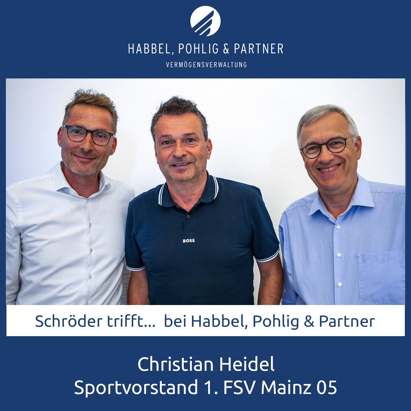 Schröder trifft...bei Habbel, Pohlig & Partner