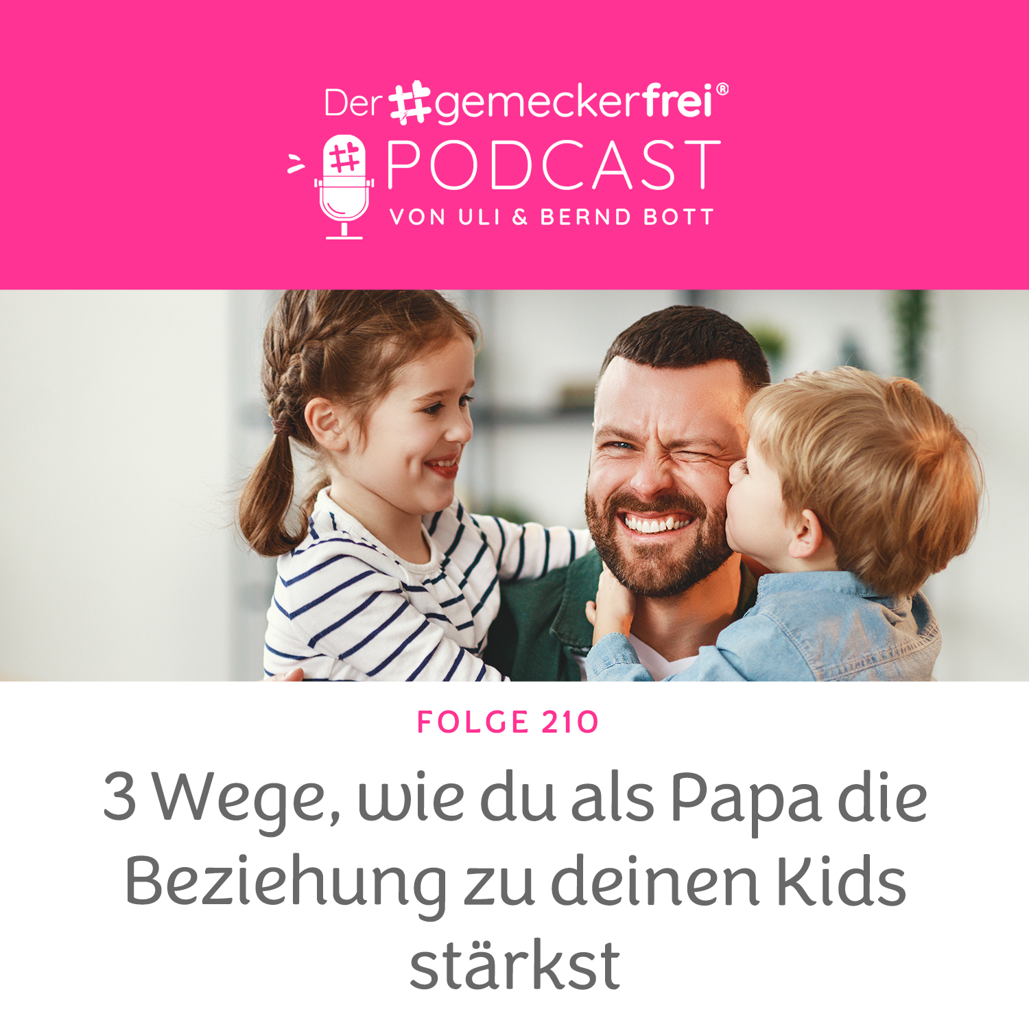 3 Wege, die du als Papa die Beziehung zu deinem Kind stärkst episode artwork