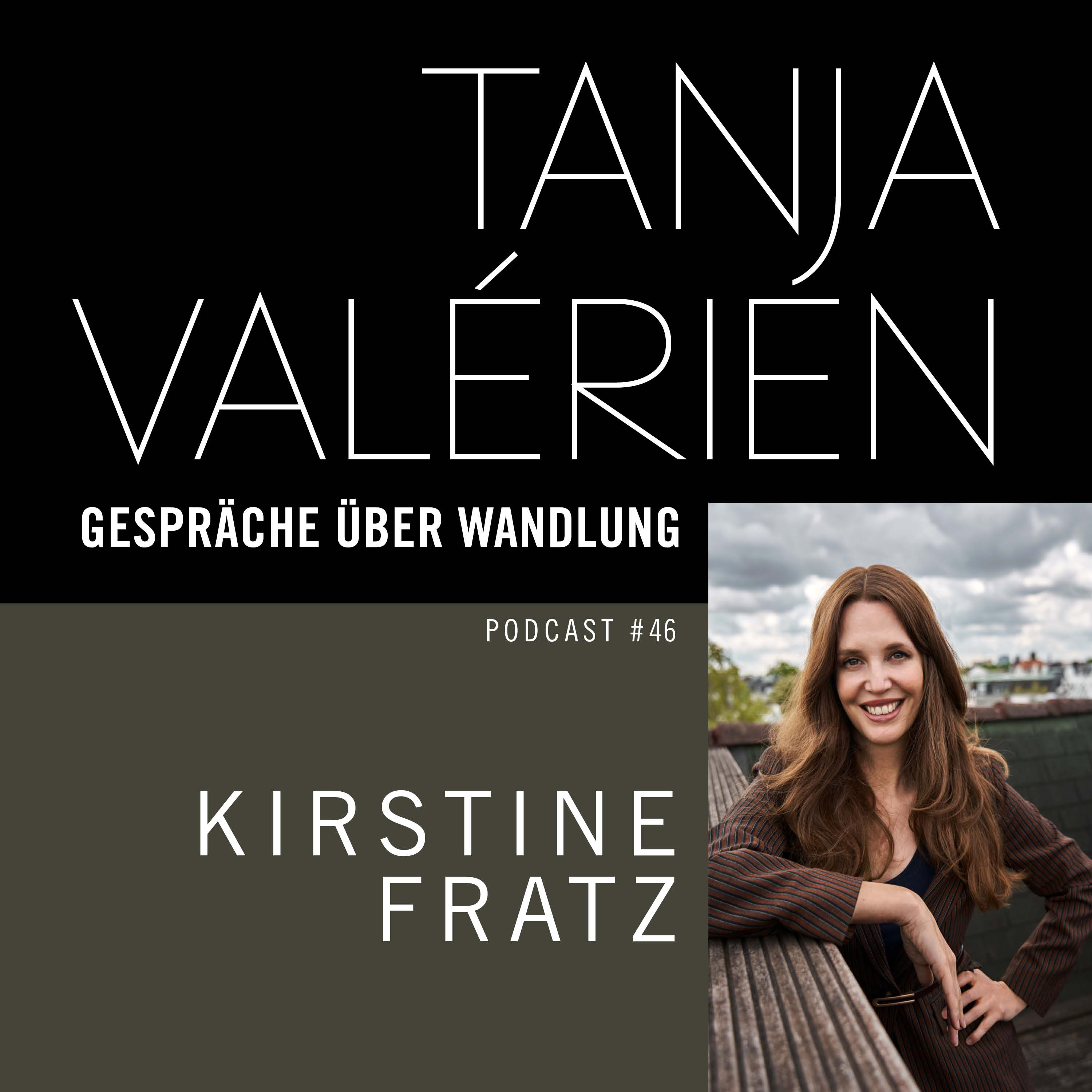 TANJA VALÉRIEN - GESPRÄCHE ÜBER WANDLUNG