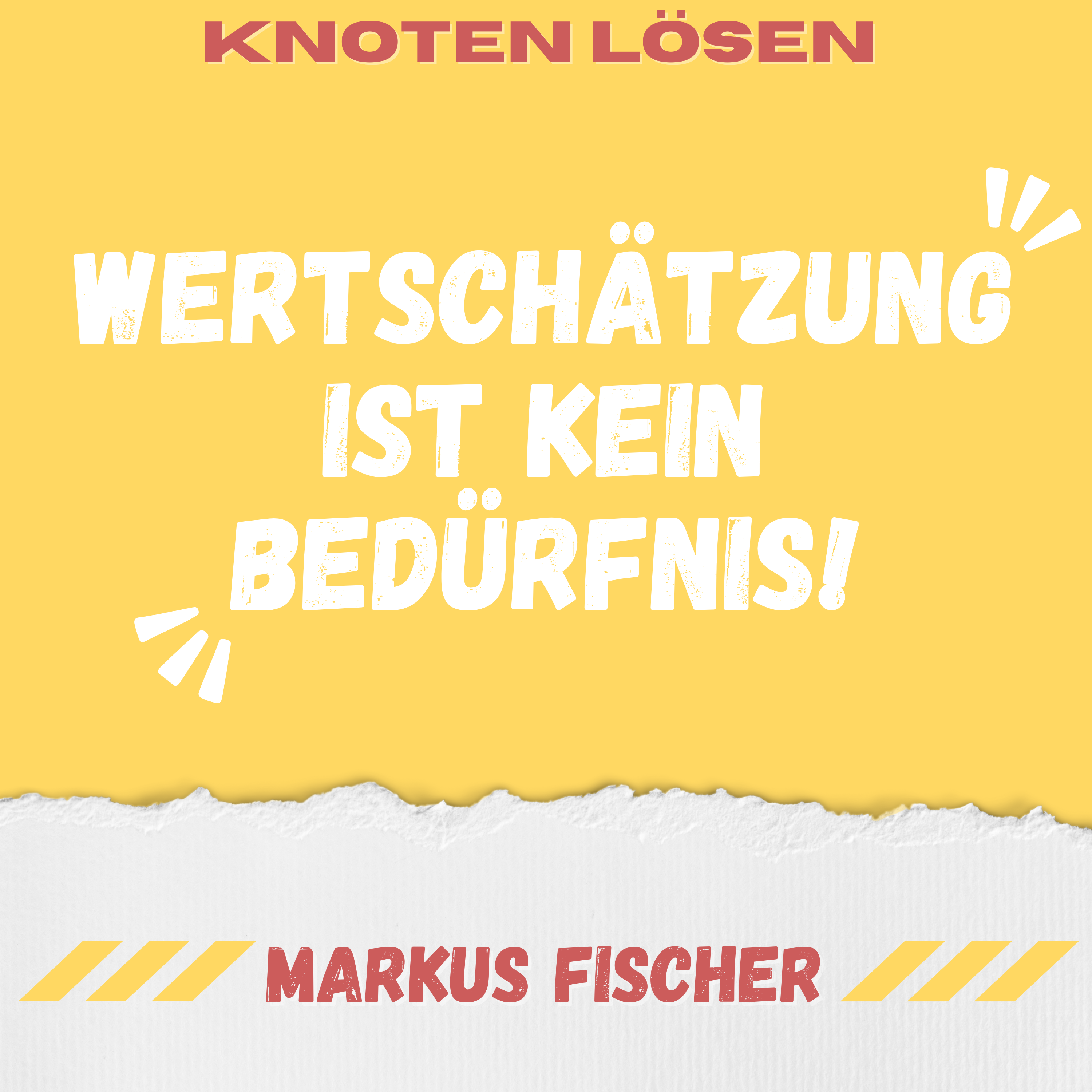 Warum Wertschätzung in der Gewaltfreien Kommunikation kein Bedürfnis ist