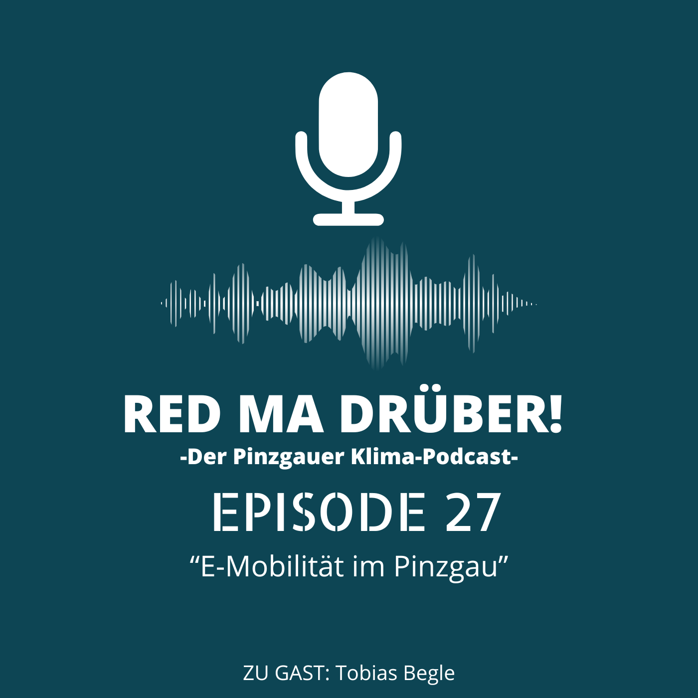 Episode 27 - E-Mobilität im Pinzgau "Red ma drüber" episode artwork