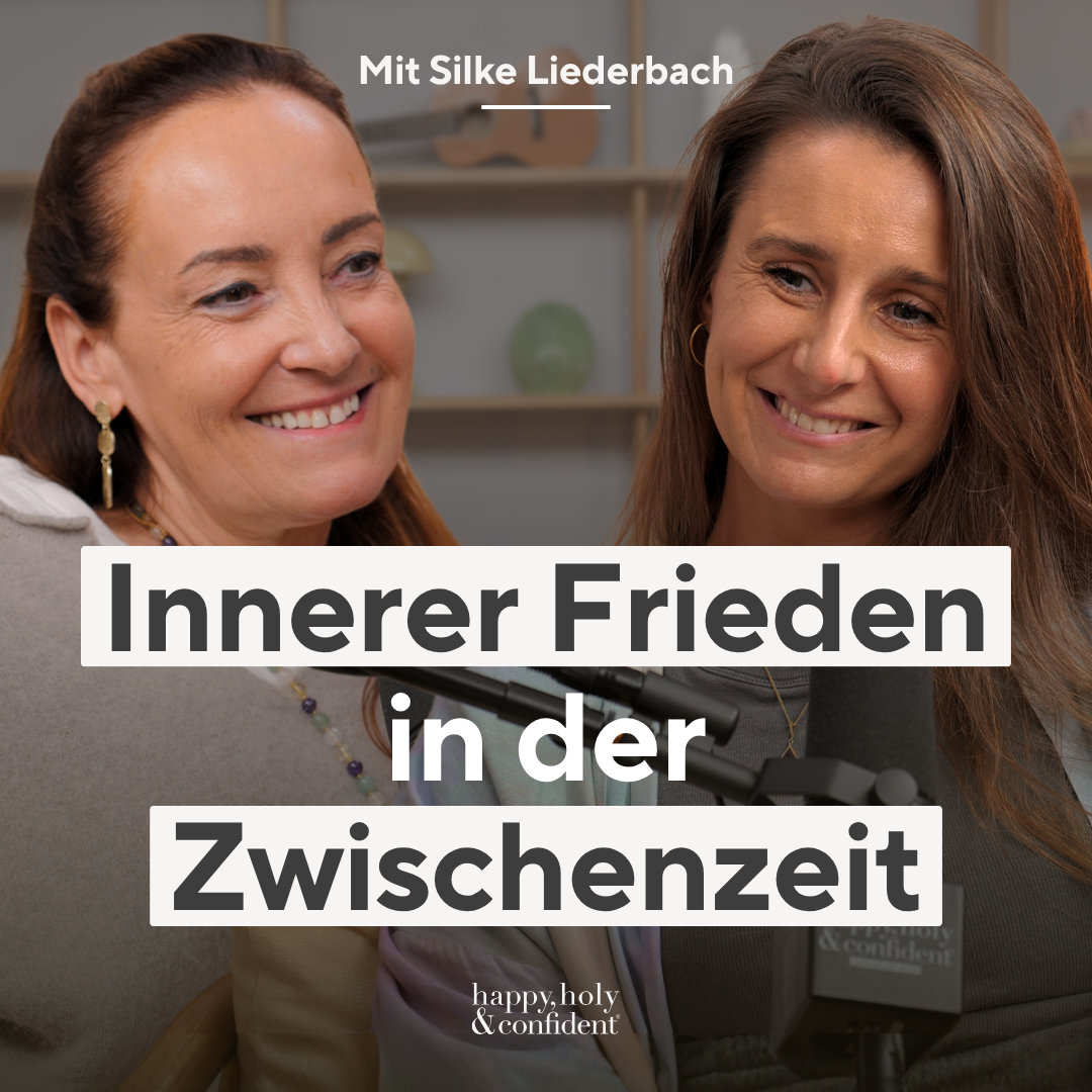 happy, holy & confident® Dein Podcast fürs Herz und den Verstand