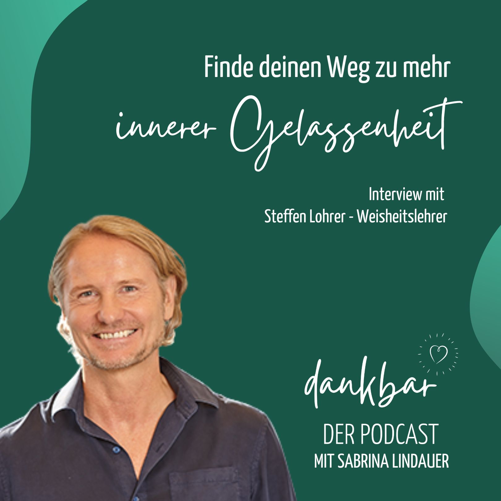 dankbar - der Podcast für die Entdeckerin in dir