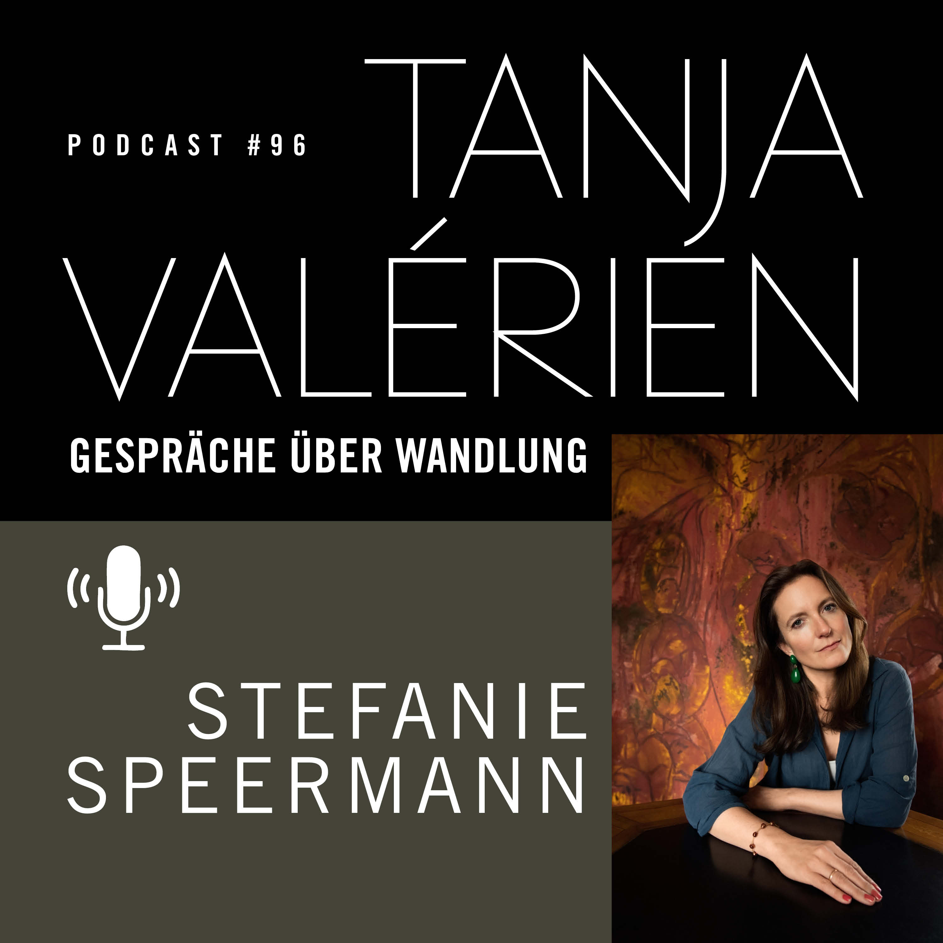 #96 STEFANIE SPEERMANN, Künstlerin, Kuratorin und Eventveranstalterin,  Jahrgang 1979 episode artwork