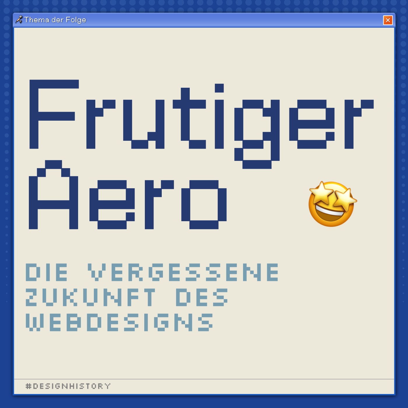 Frutiger Aero – Die vergessene Zukunft des Webdesigns episode artwork
