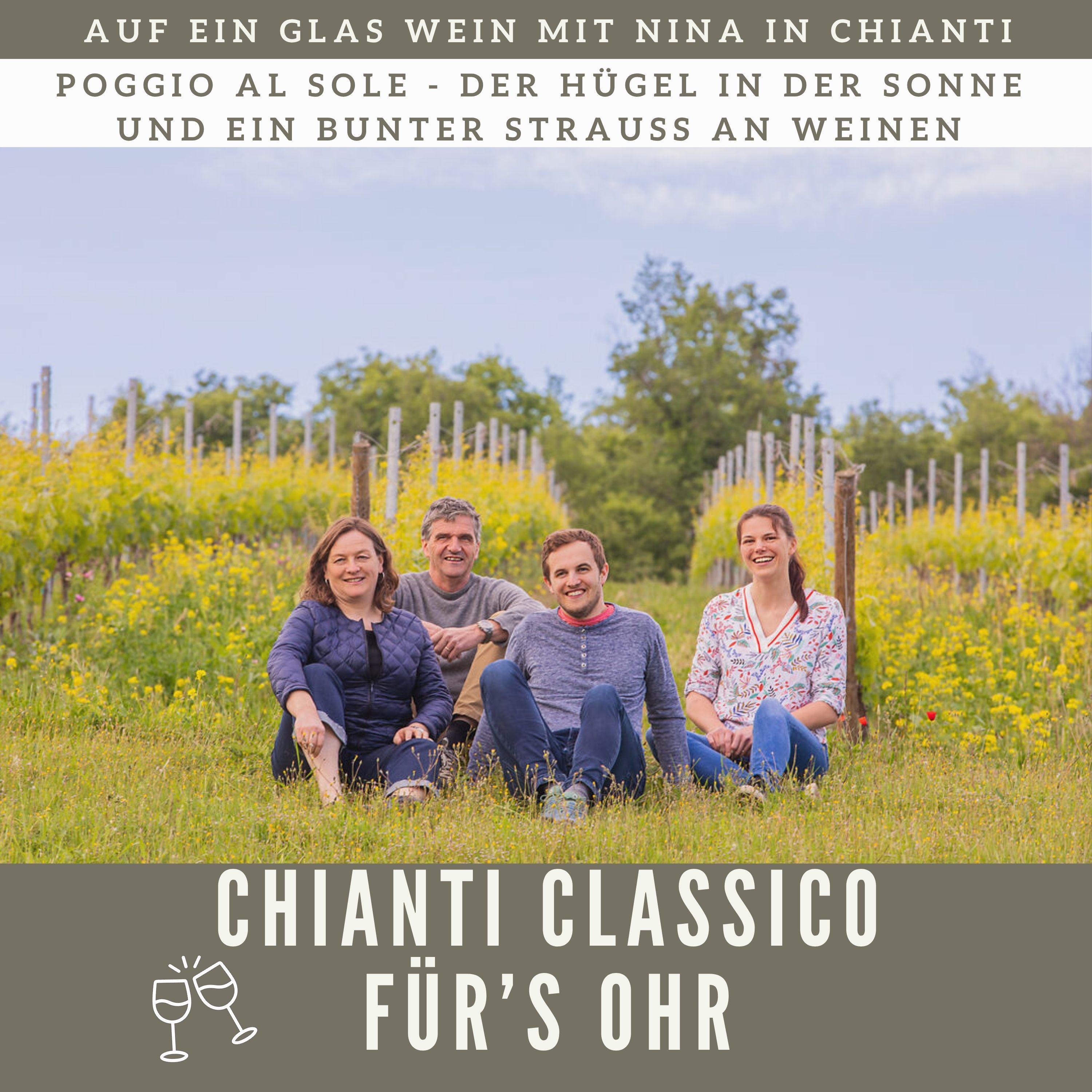 Chianti Classico für\'s Ohr - Auf ein Glas Wein mit Nina in Chianti