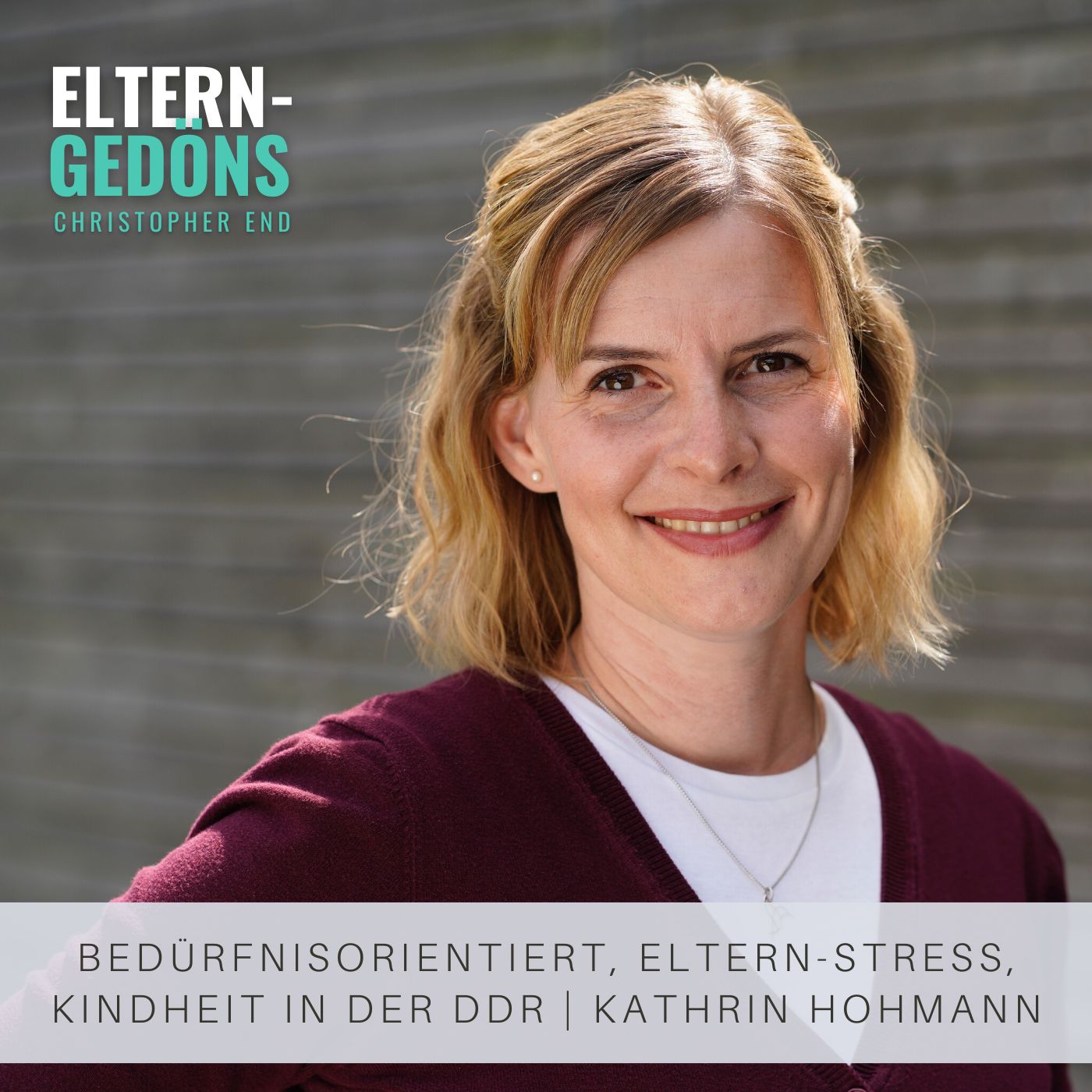 Bedürfnisorientiert, Eltern-Stress, Kindheit in der DDR | Kathrin Hohmann