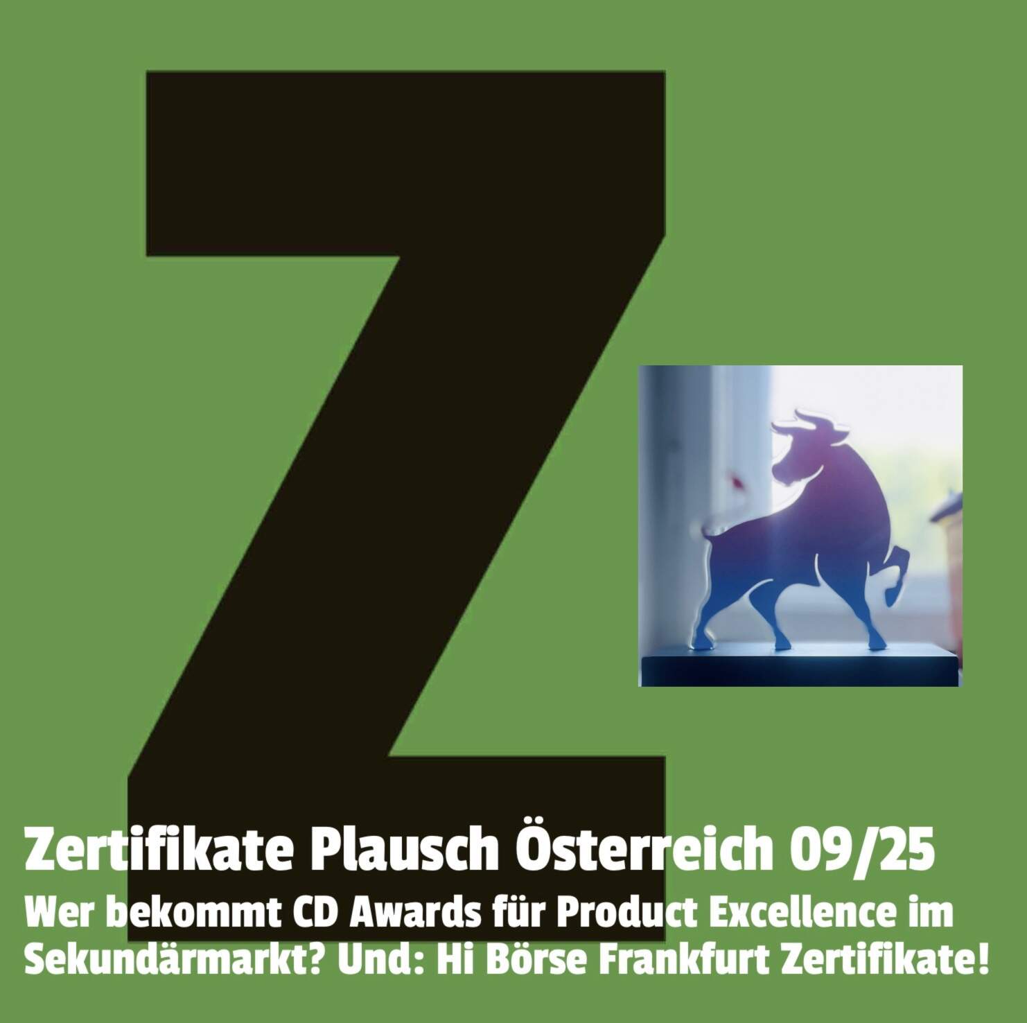 Zertifikate Party Österreich 09/25: Hello Börse Frankfurt Zertifikate! Und wer bekommt CD Awards für Product Excellence im Sekundärmarkt?