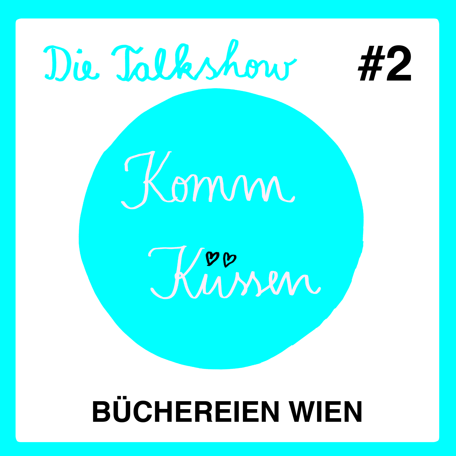 Komm Küssen - Das Alphabet des Lebens