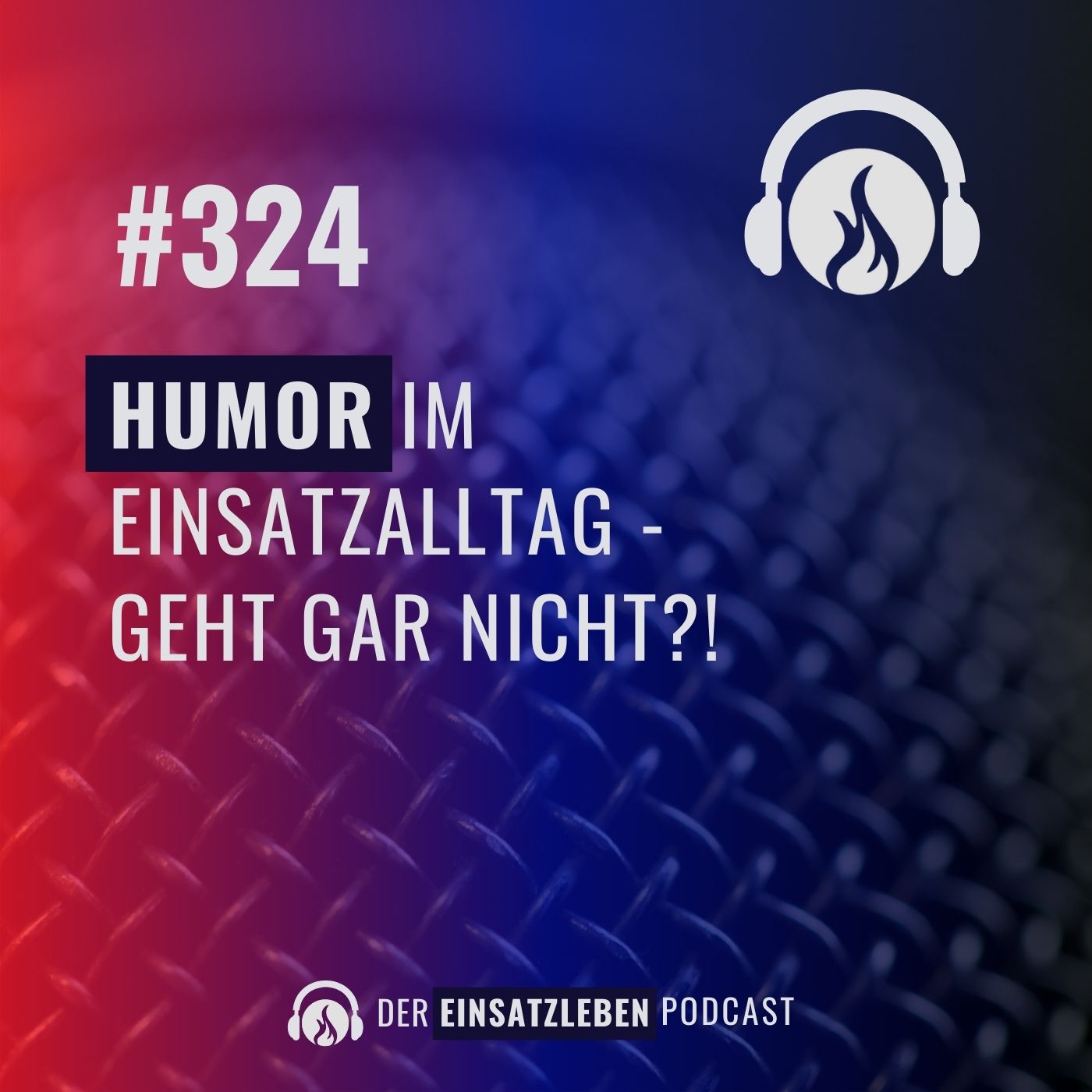 Humor im Einsatzalltag episode artwork