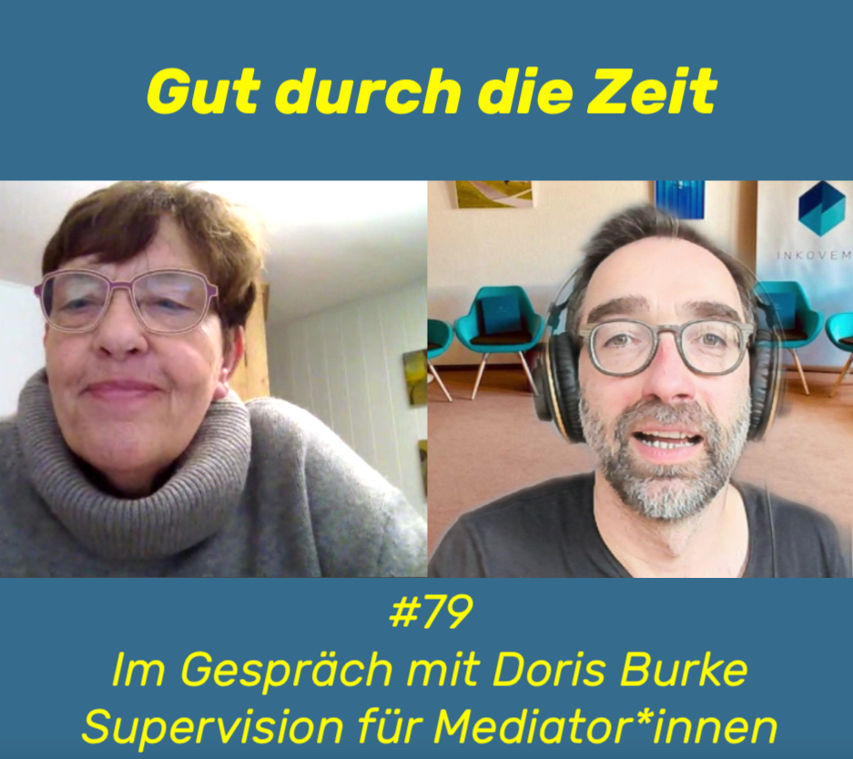 #79 - Supervision für Mediator*innen. Im Gespräch mit Doris Burke