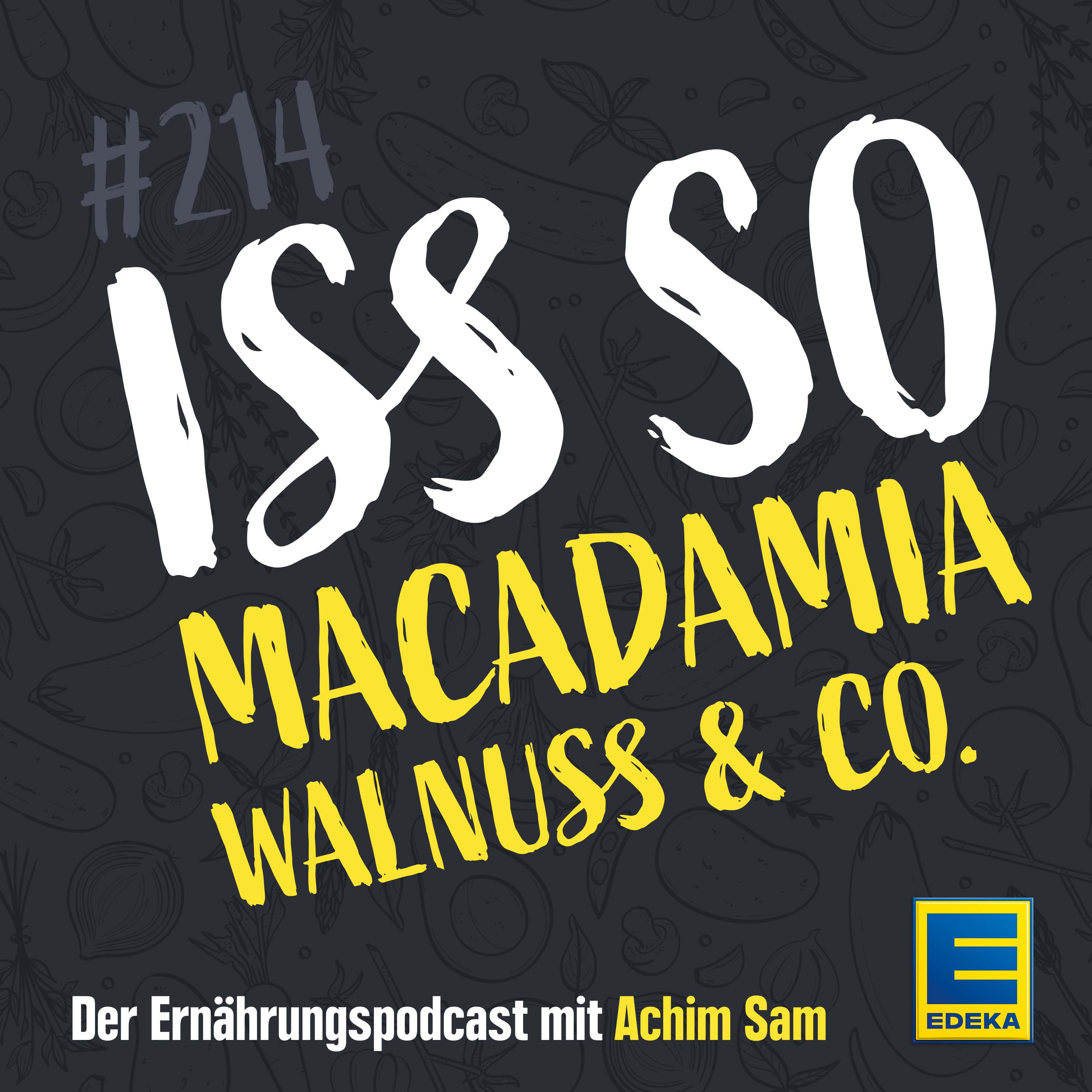 ISS SO – der Ernährungspodcast mit Achim Sam