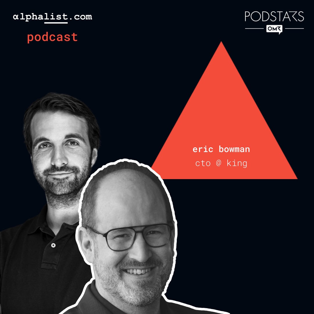 #111 - Organising for Impact feat. Eric Bowman // CTO @ King - podcast episode cover