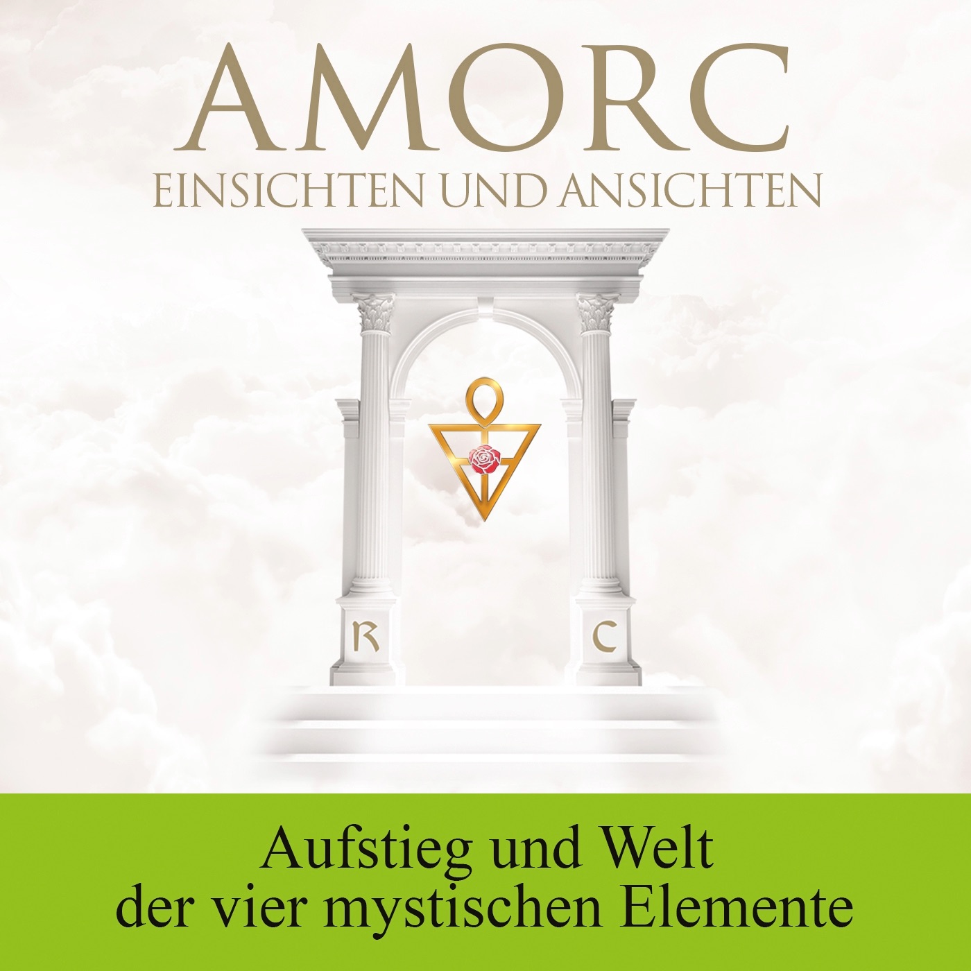 AMORC Die Rosenkreuzer