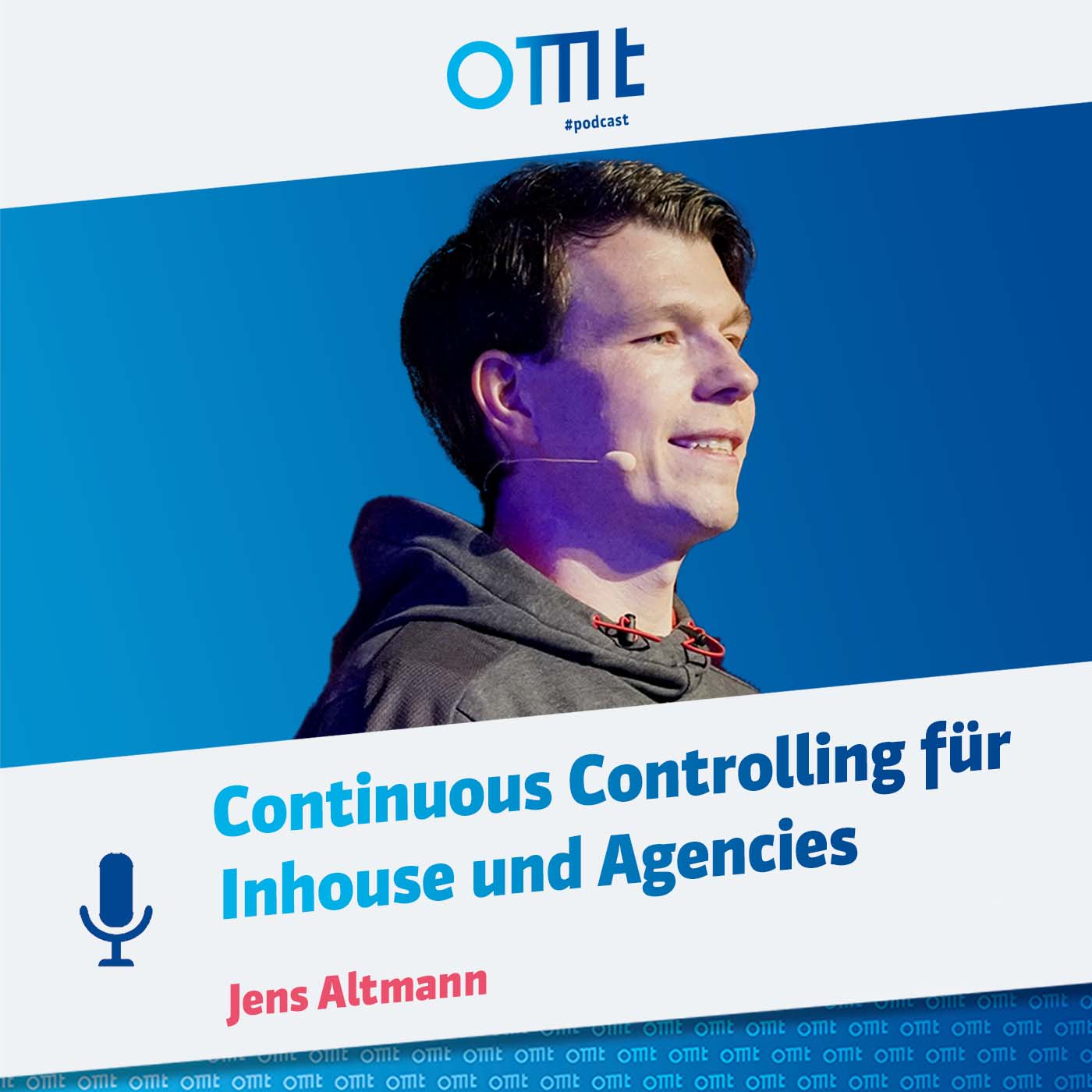 Continuous Controlling für Inhouse und Agencies (Jens Altmann) | OMT-Podcast #182 episode artwork